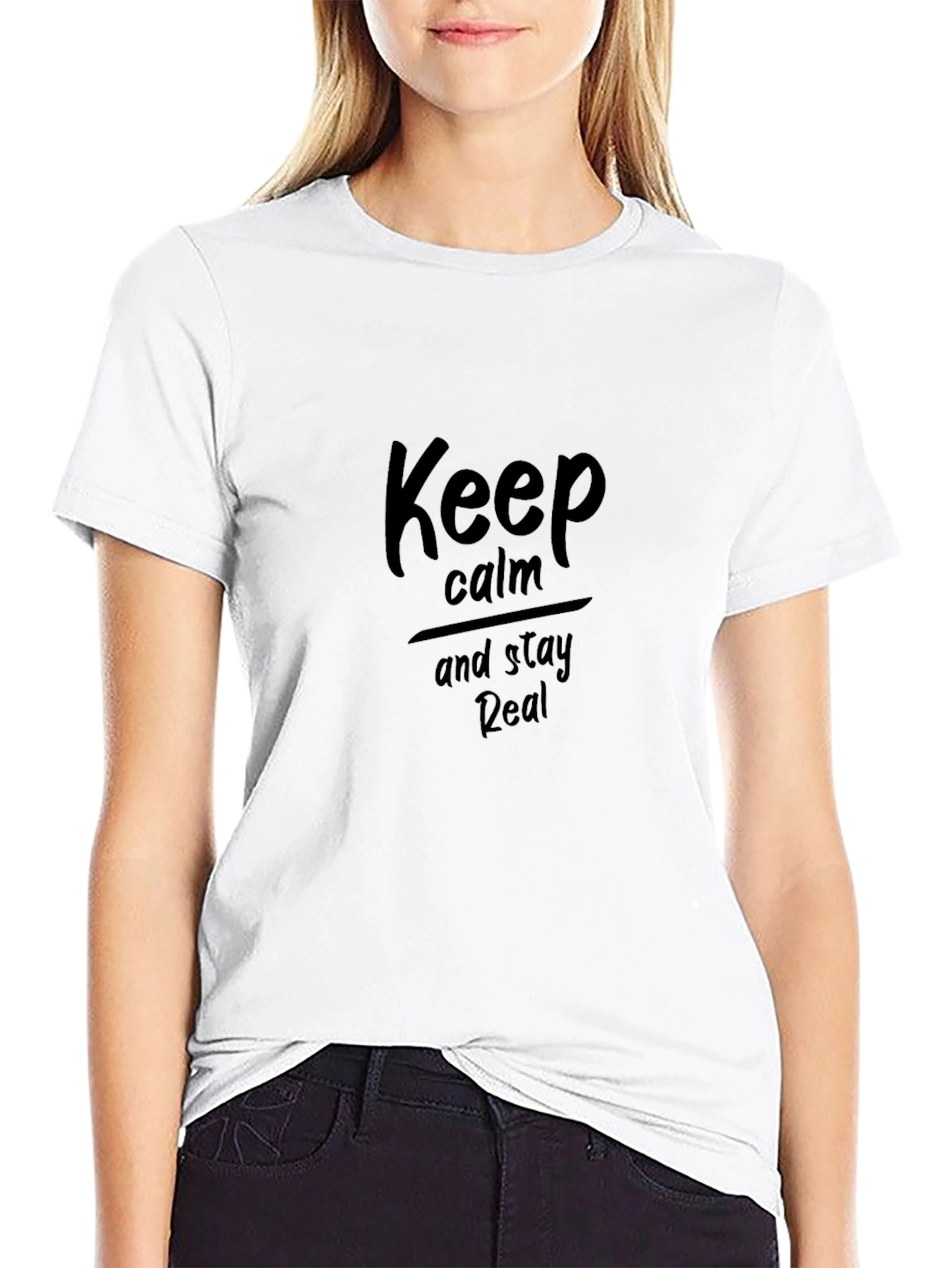 Keep Calm Stay Real Black T-Shirt