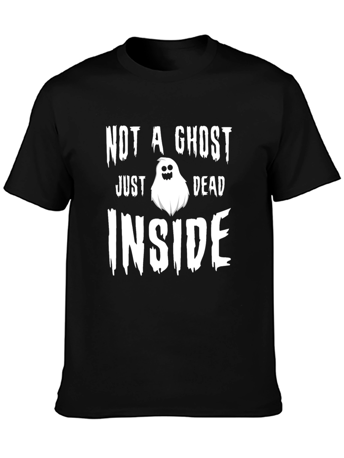 Not a Ghost Just Dead Inside Tee