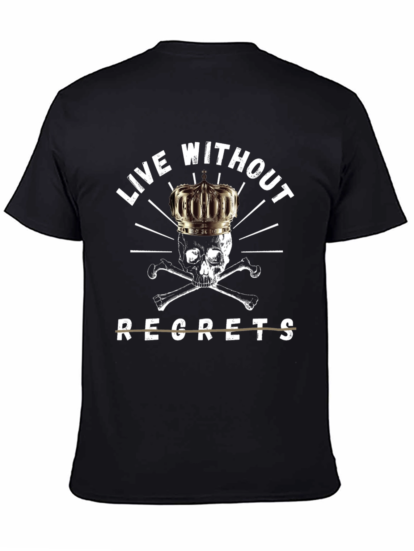 Live Without Regrets Skull Crown T-Shirt