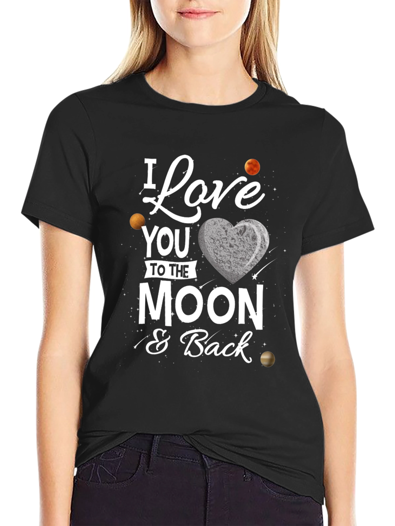 I Love You To The Moon and Back T-Shirt