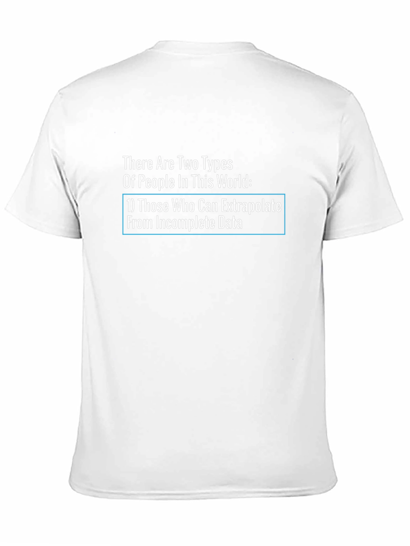 Extrapolate Data T-Shirt