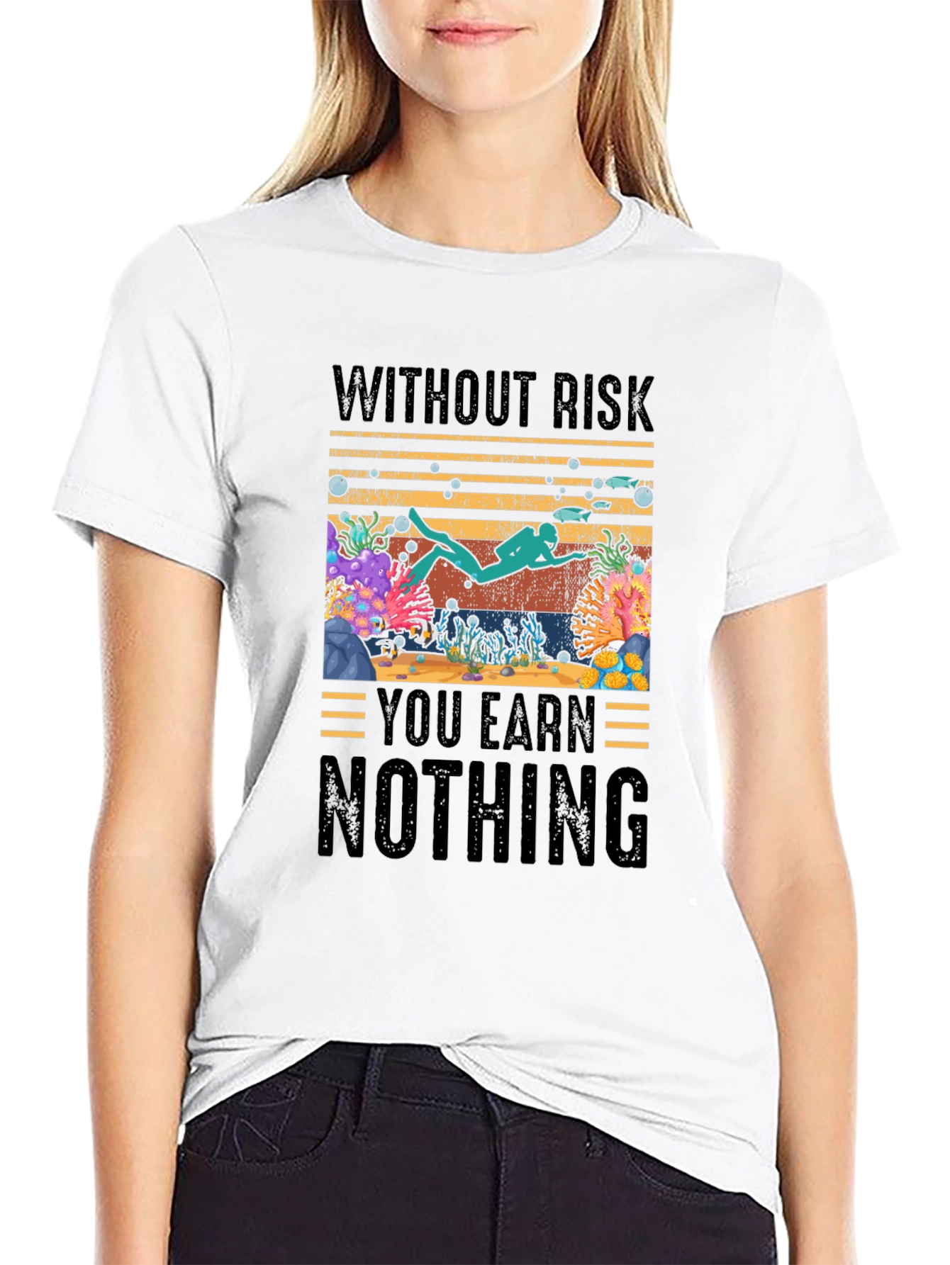 Without Risk You Earn Nothing Diver T-Shirt
