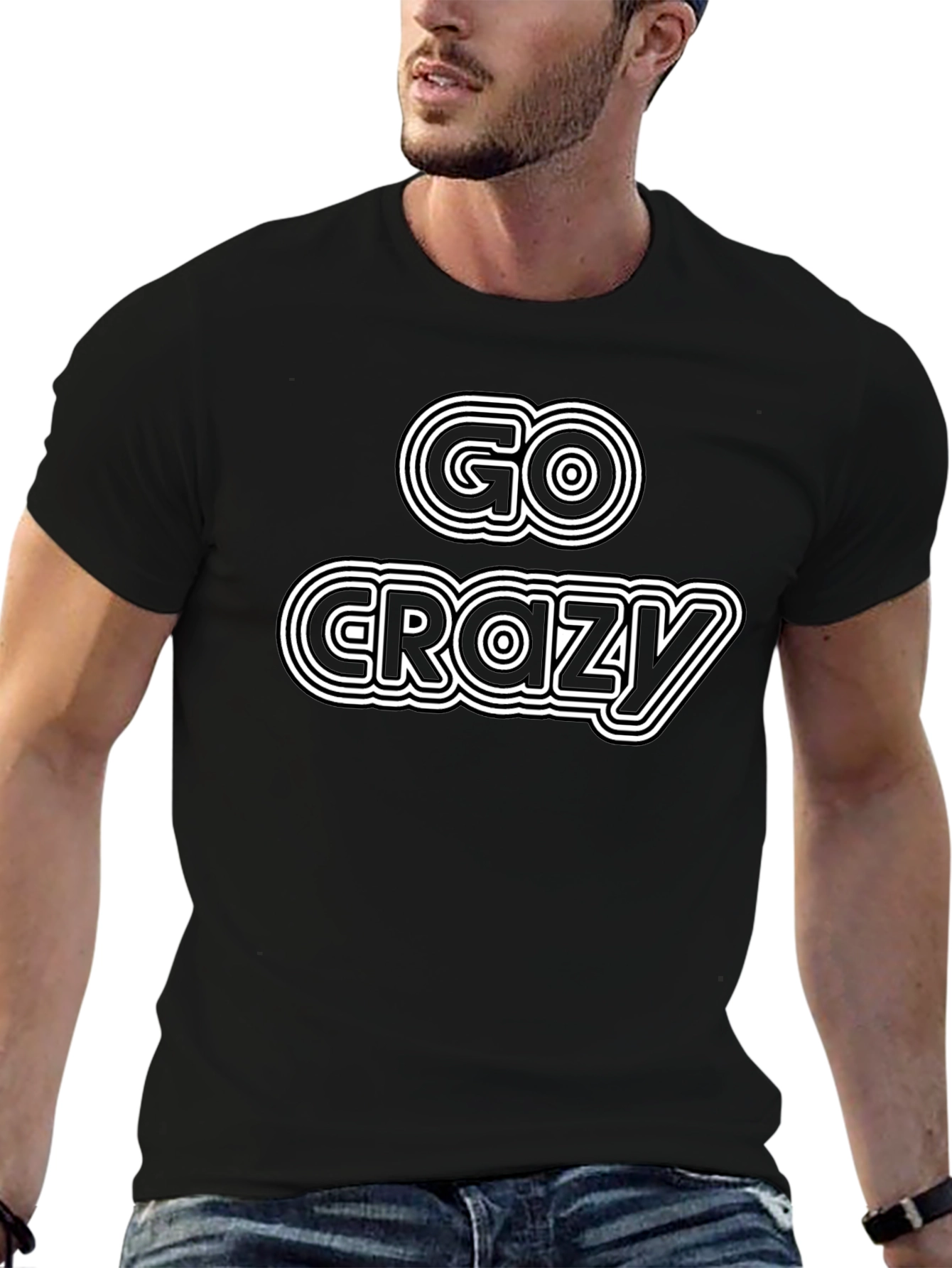 Go Crazy Black T-Shirt - Graphic Tee