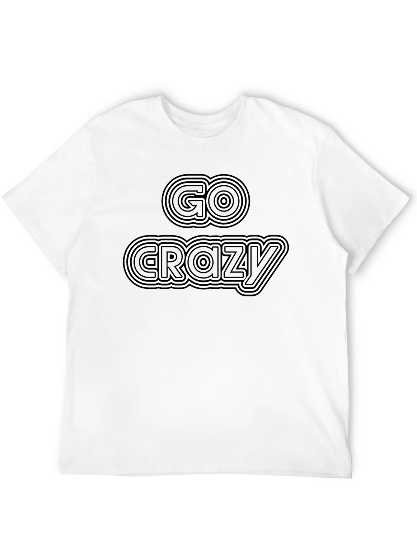 Go Crazy Black T-Shirt - Graphic Tee