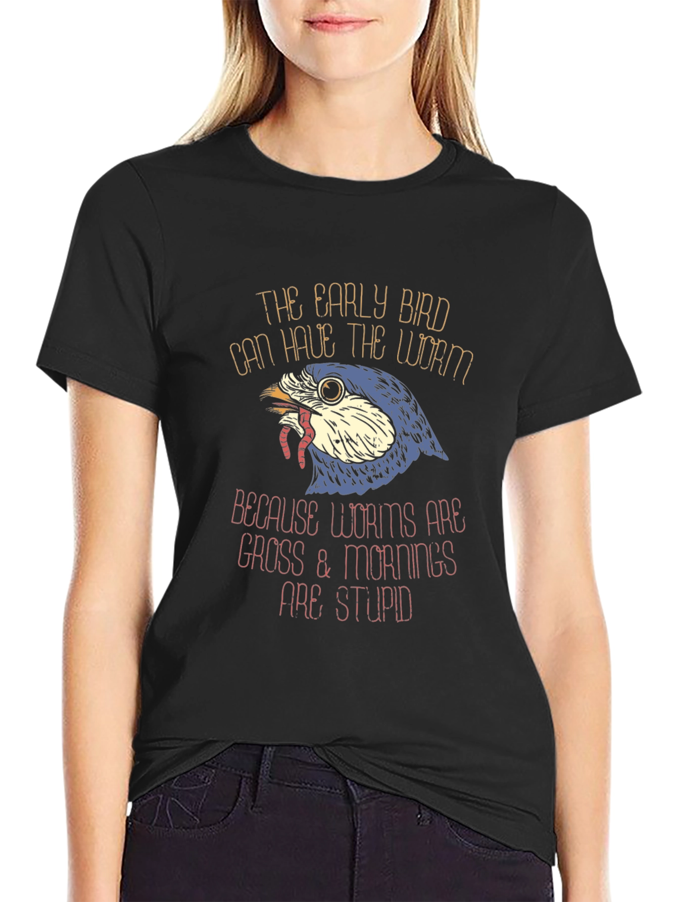 Early Bird Worms Gross Mornings Stupid T-Shirt