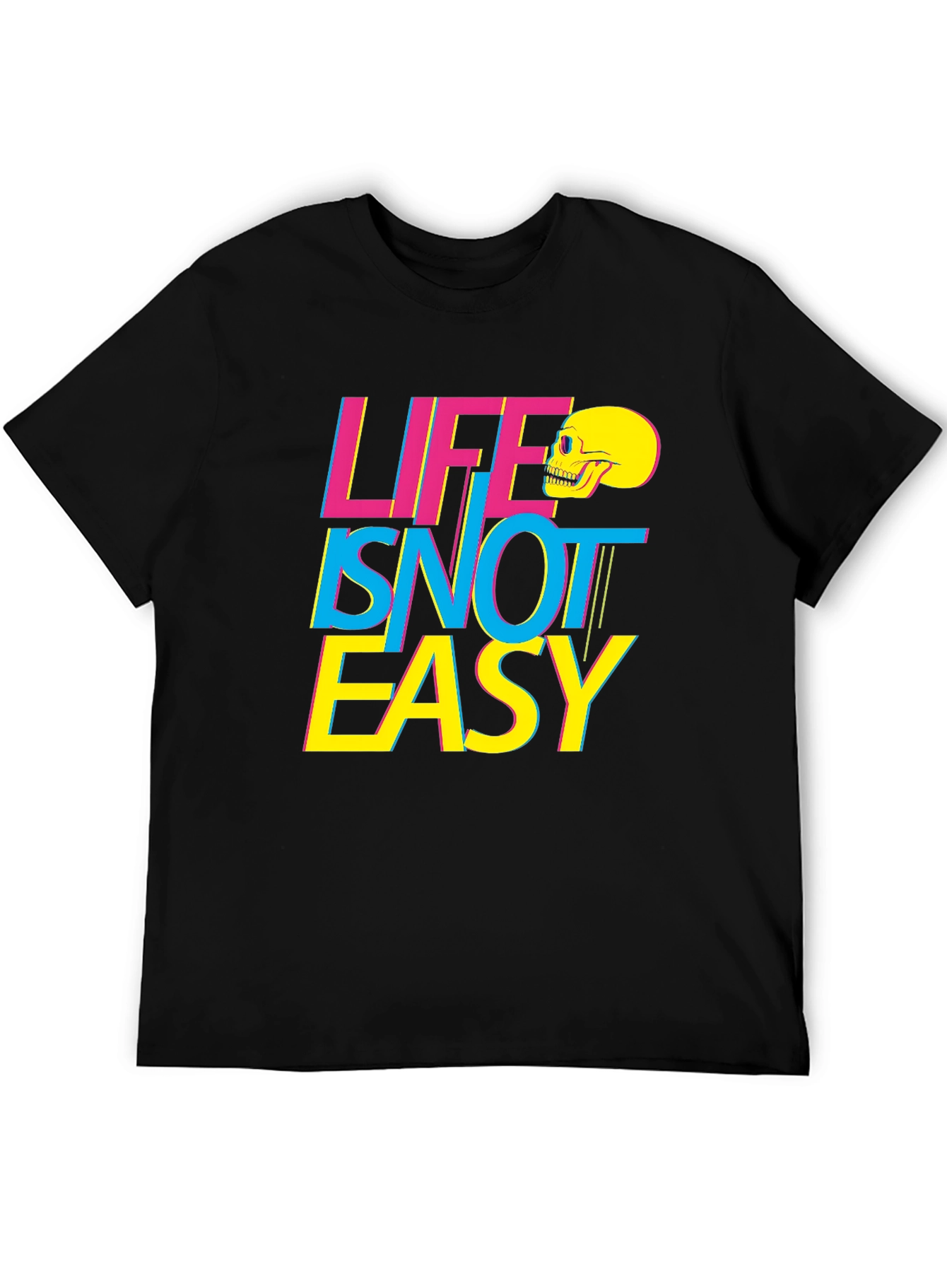 Life Isnt Easy T-Shirt Graphic Tee