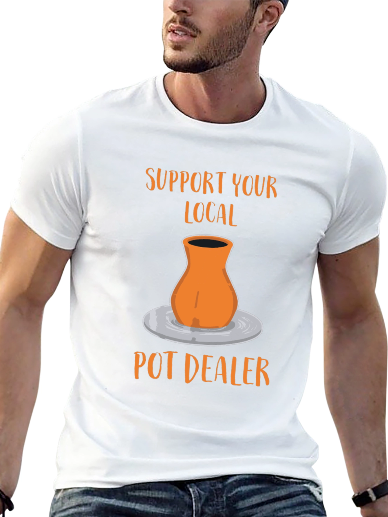 Support Your Local Pot Dealer T-Shirt