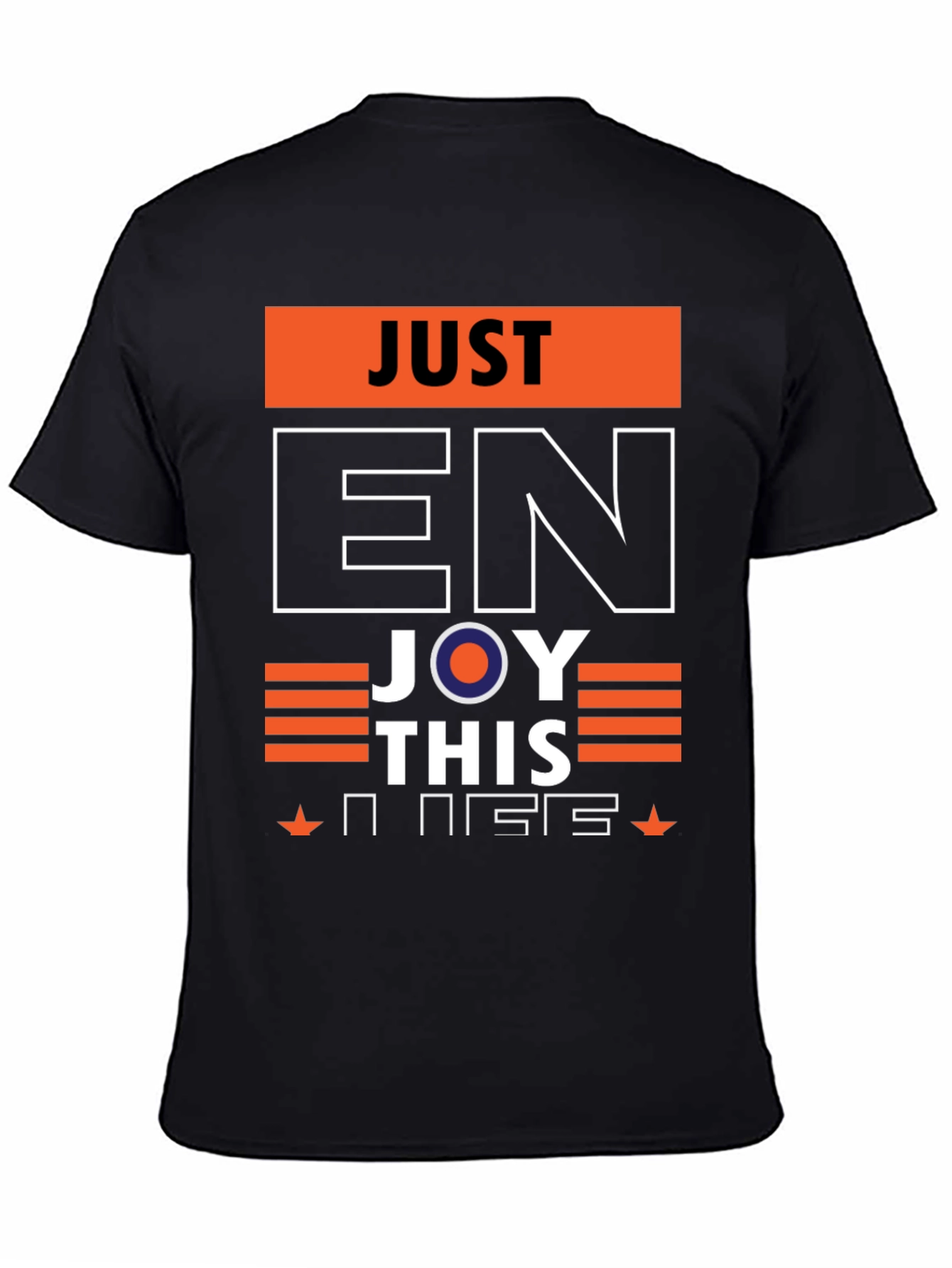 Just Enjoy This Graphic Tee - Stylish Comfort