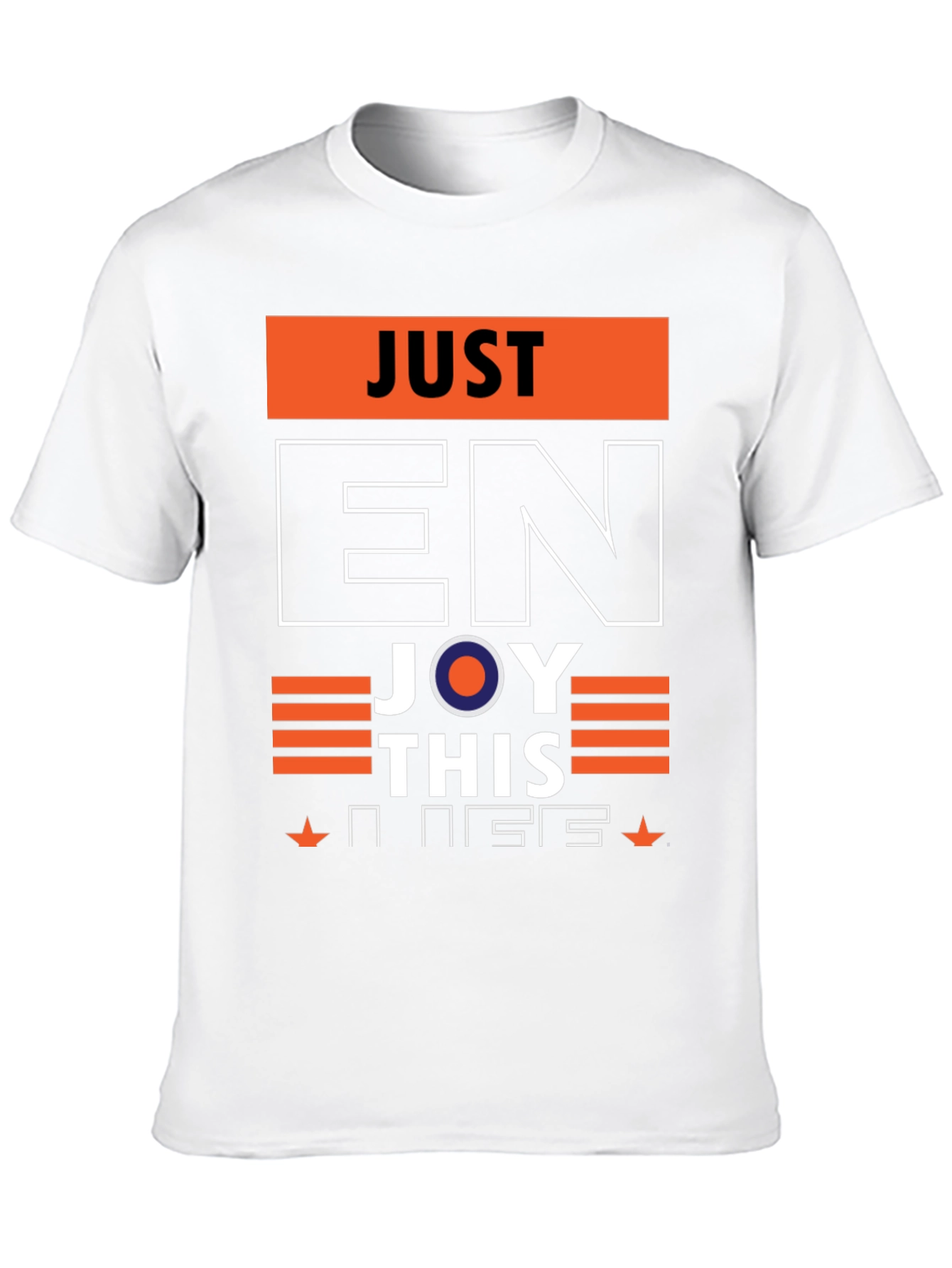 Just Enjoy This Graphic Tee - Stylish Comfort