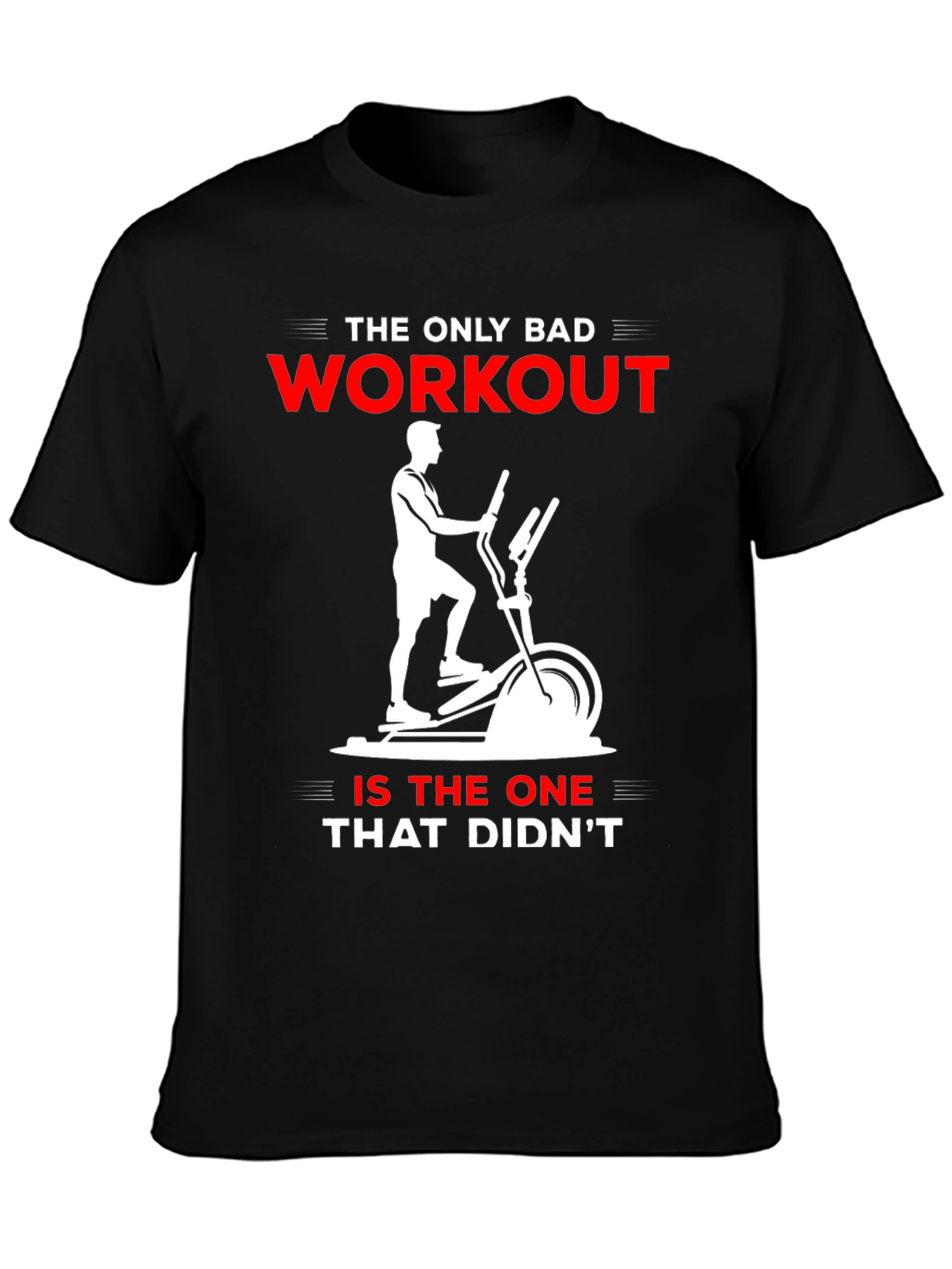 Workout Motivation T-Shirt - Elliptical Design