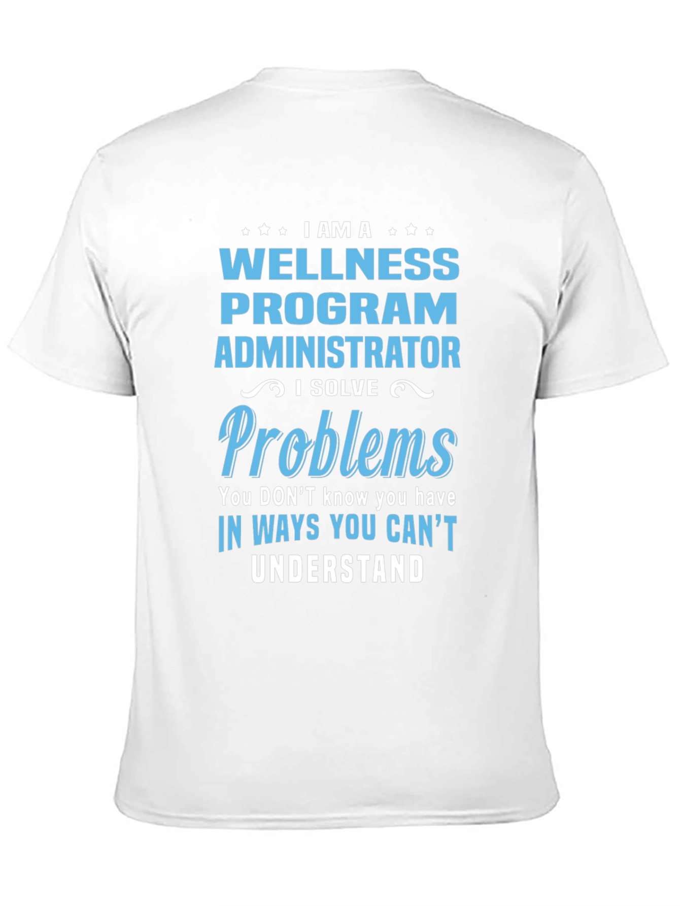 Wellness Program Administrator Graphic Tee