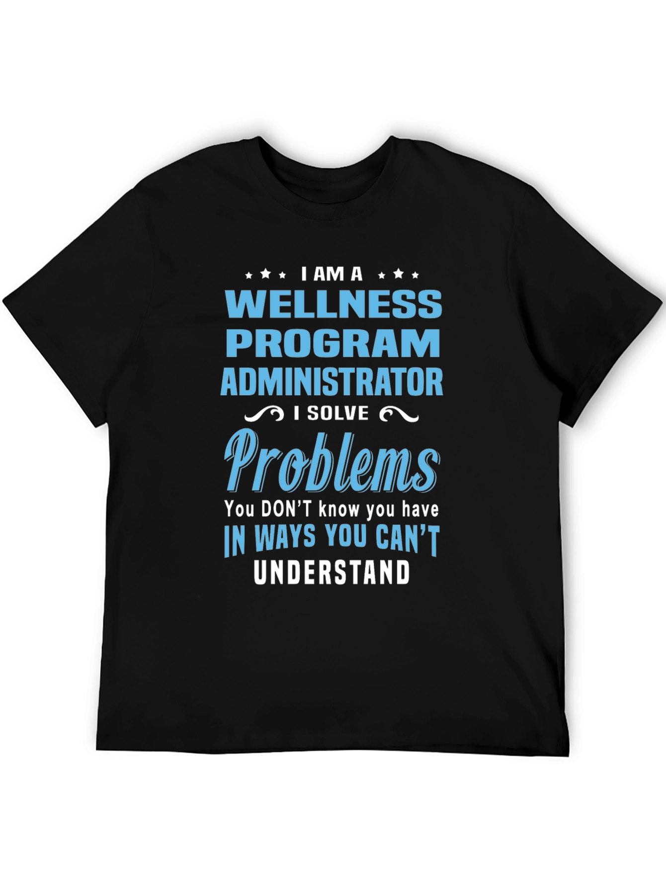 Wellness Program Administrator Graphic Tee