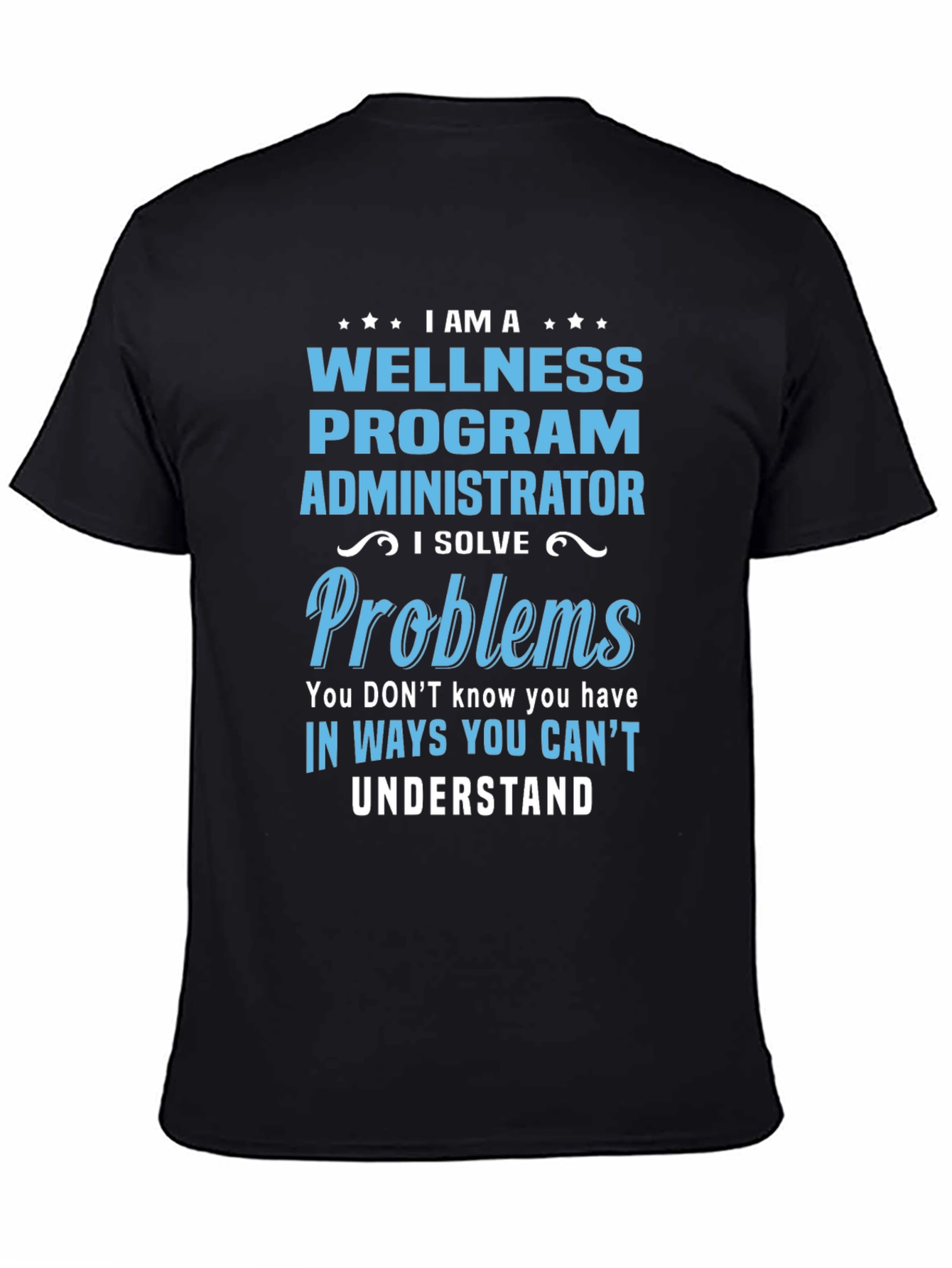 Wellness Program Administrator Graphic Tee