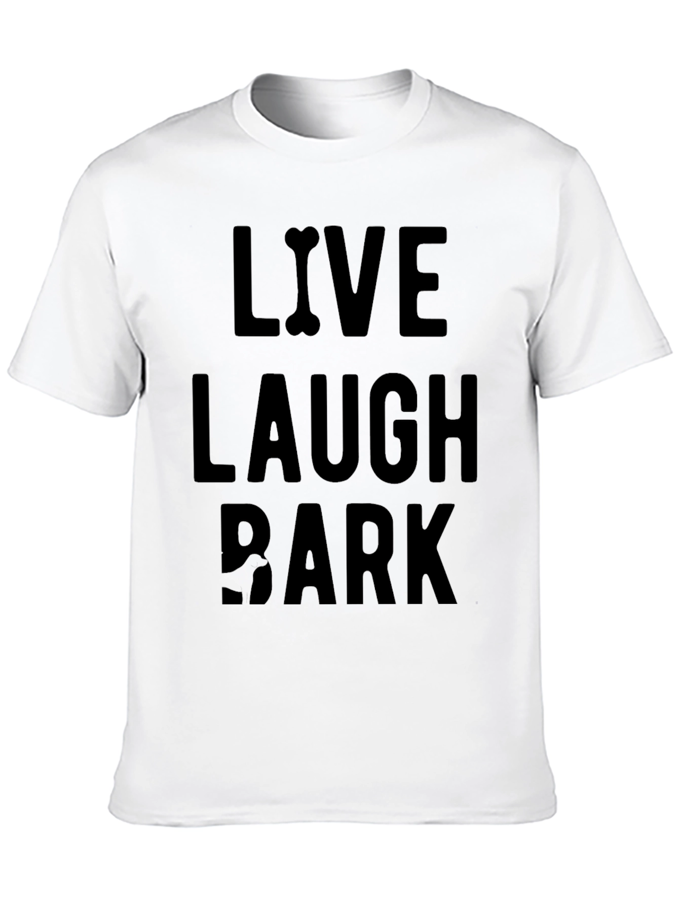 Live Laugh Bark Black Graphic T-Shirt