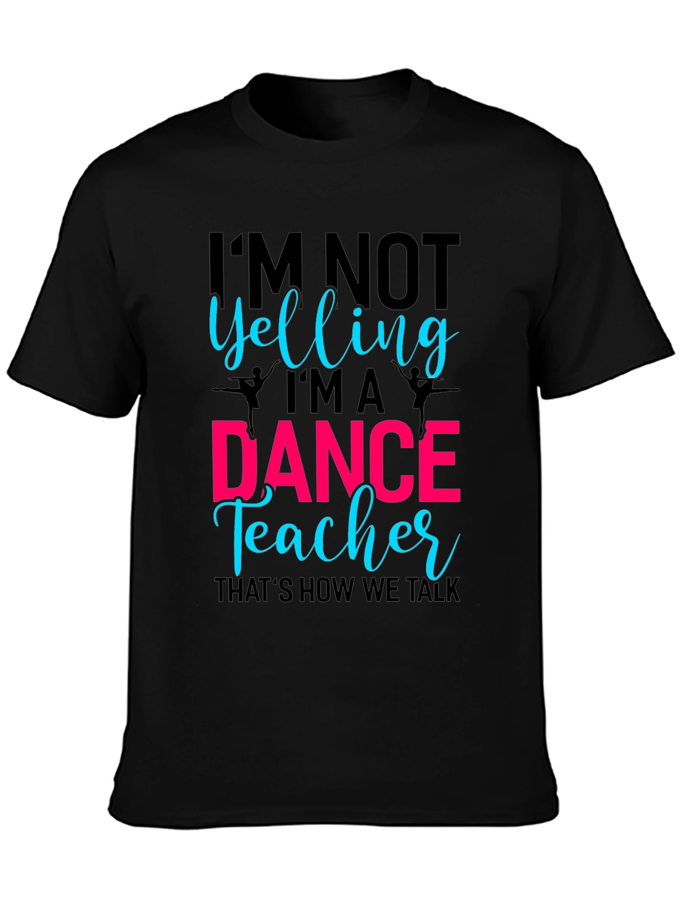 Dance Teacher Graphic Tee