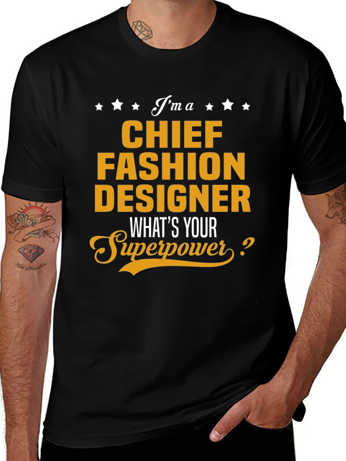 Chief Fashion Designer T-Shirt - Whats Your Superpower?