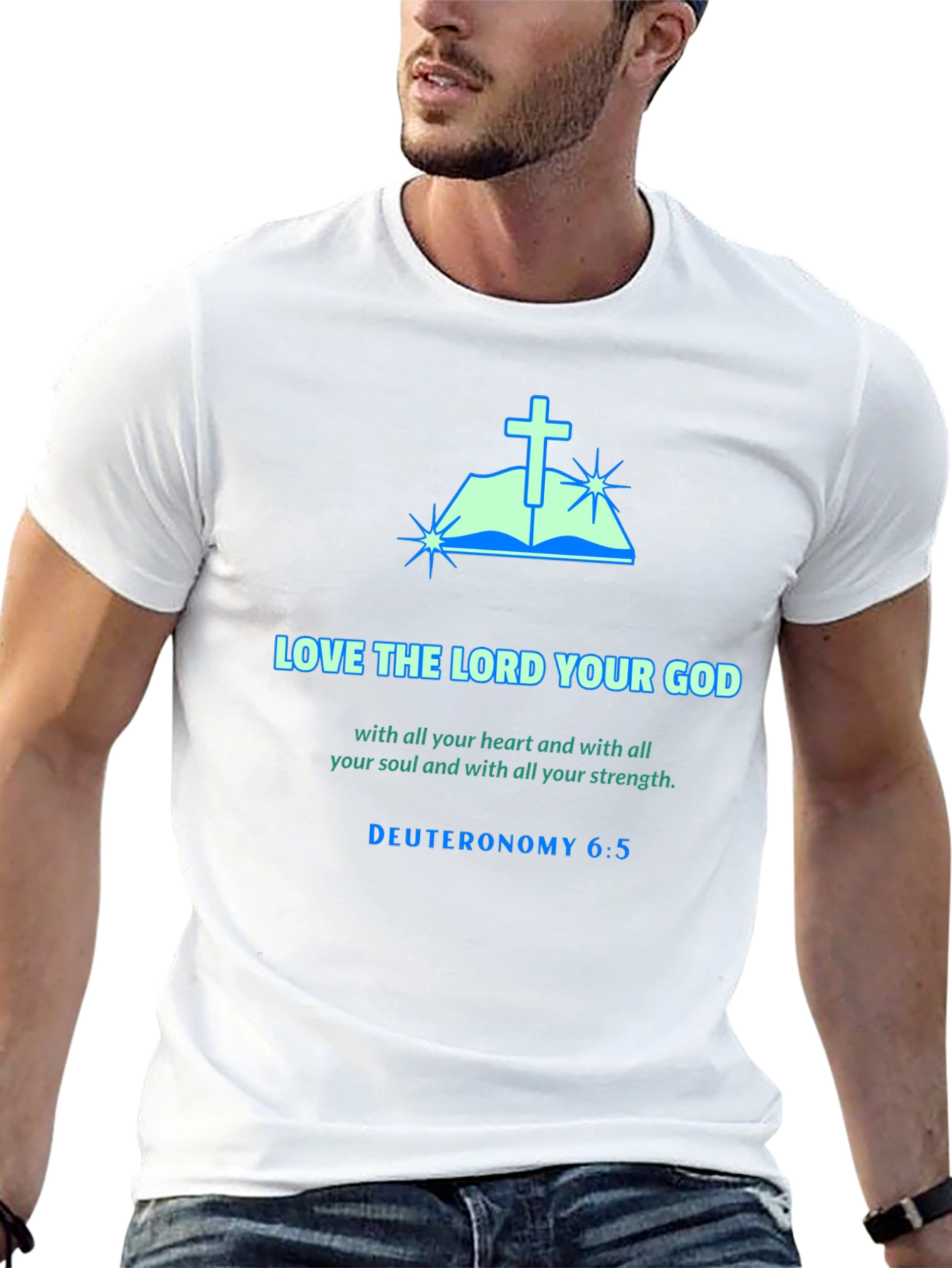 Love the Lord T-Shirt: Deuteronomy 6:5