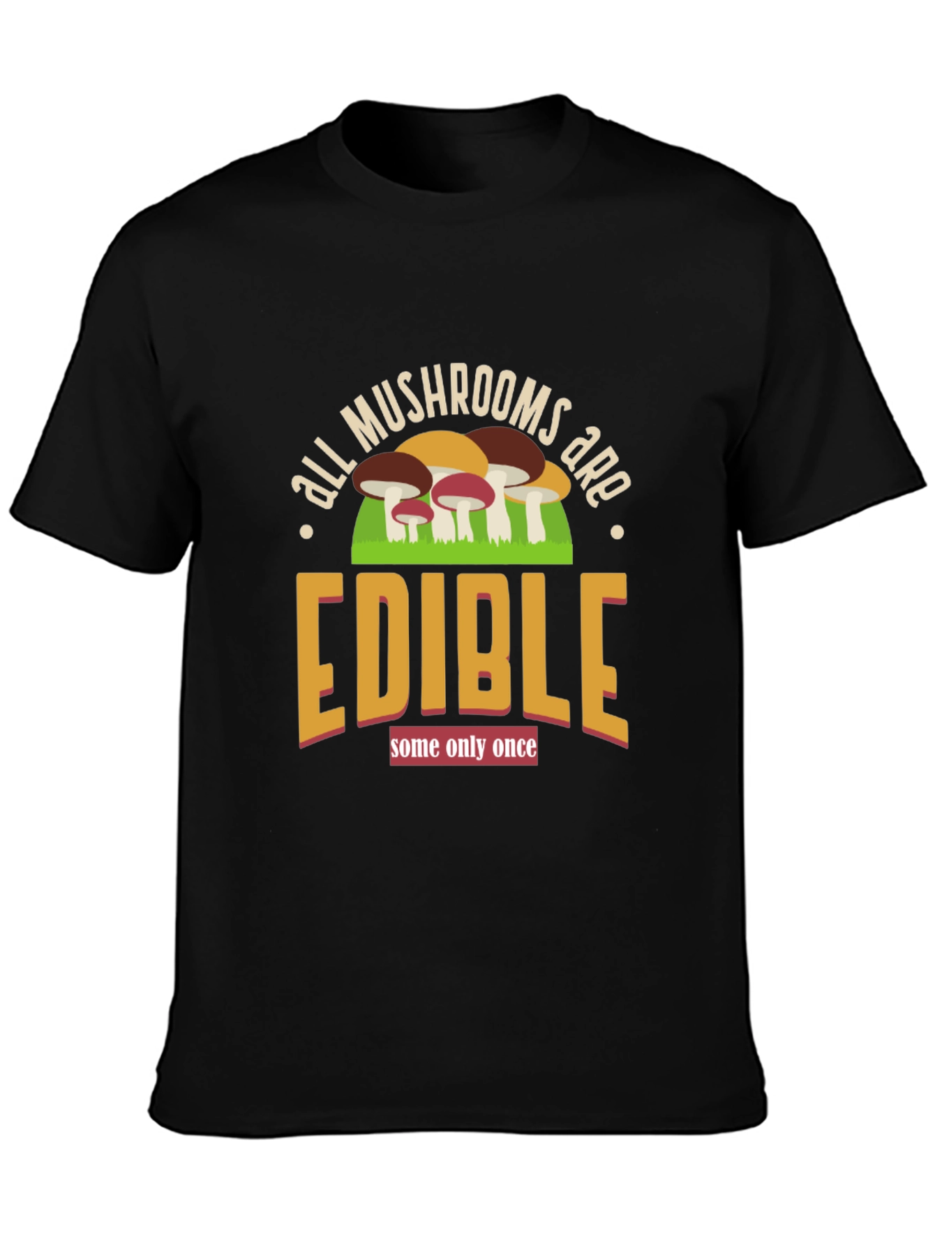 Funny Mushroom Edible T-Shirt