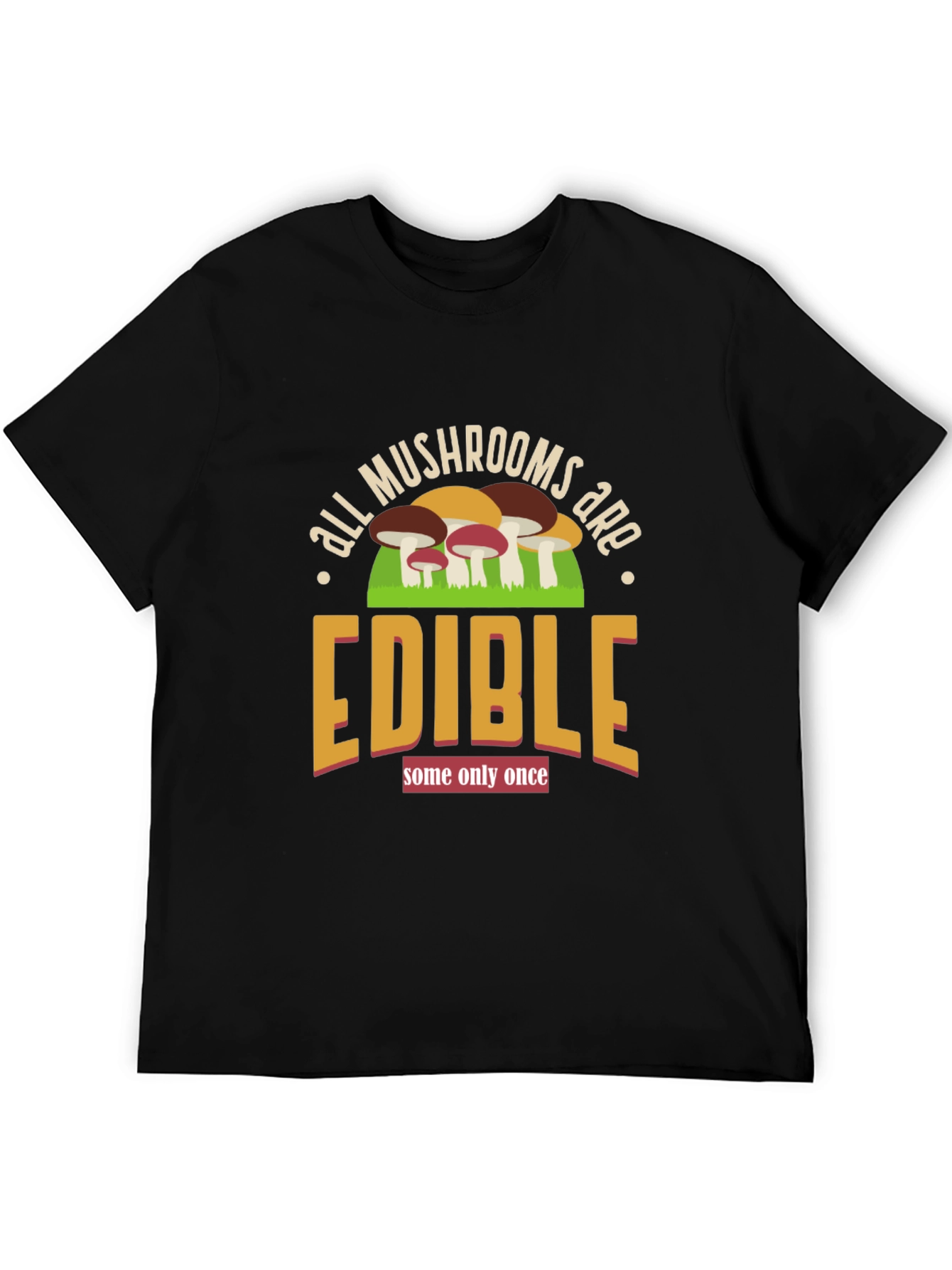 Funny Mushroom Edible T-Shirt