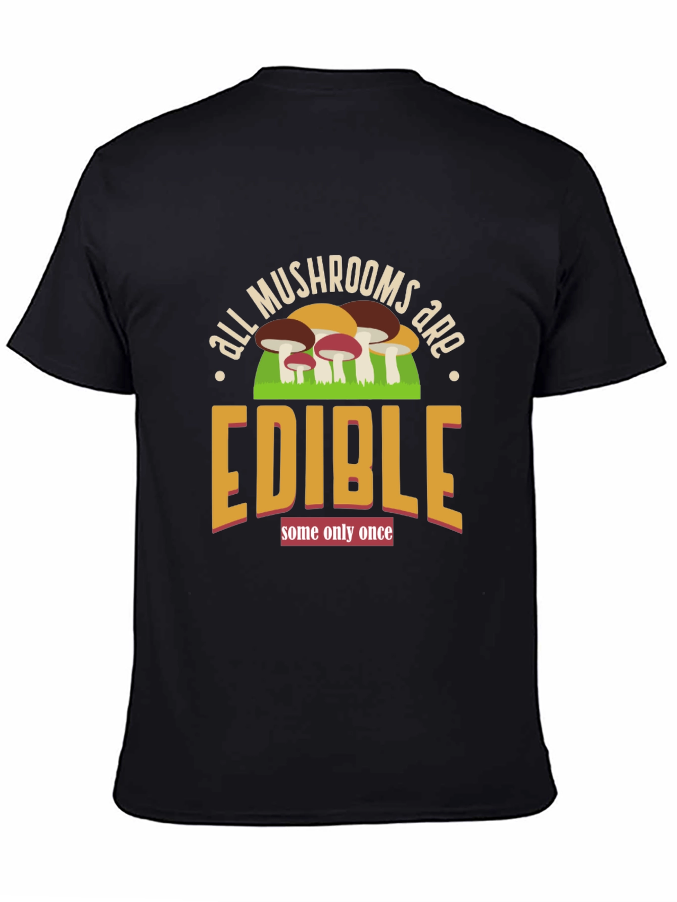 Funny Mushroom Edible T-Shirt