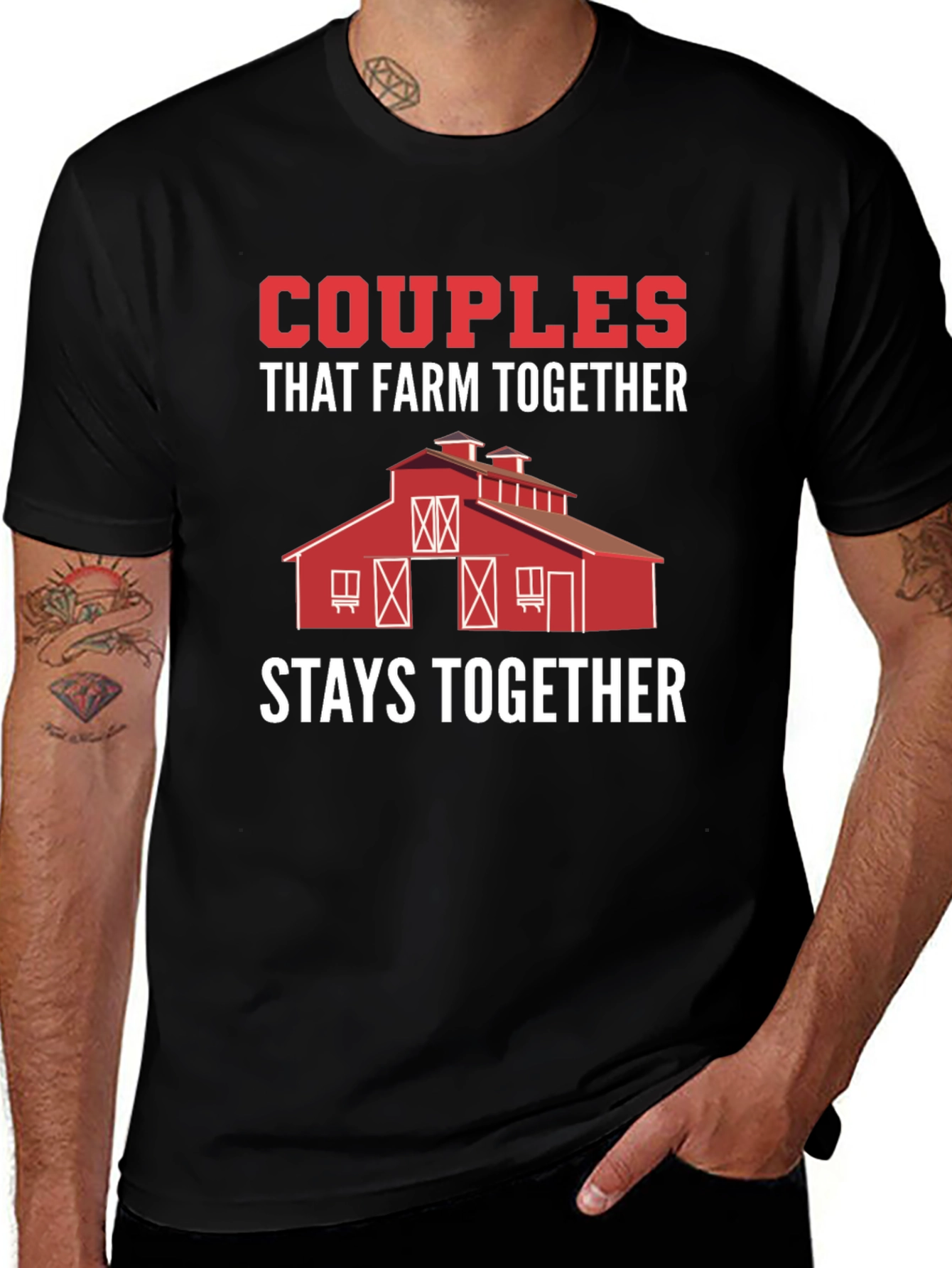 Couples That Farm Together Stay Together T-Shirt