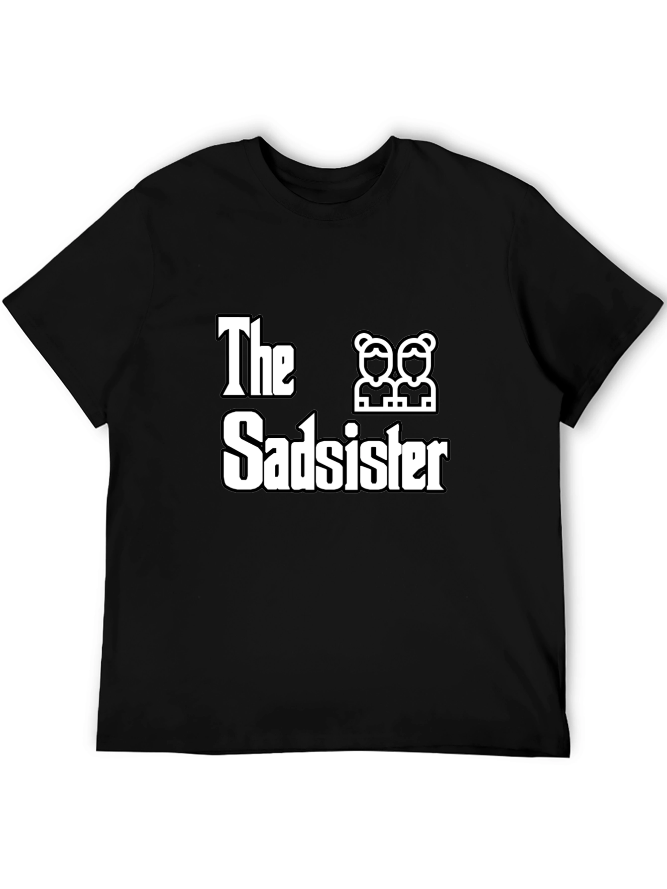 The Sadsister Black T-Shirt - Twin Sisters Gift