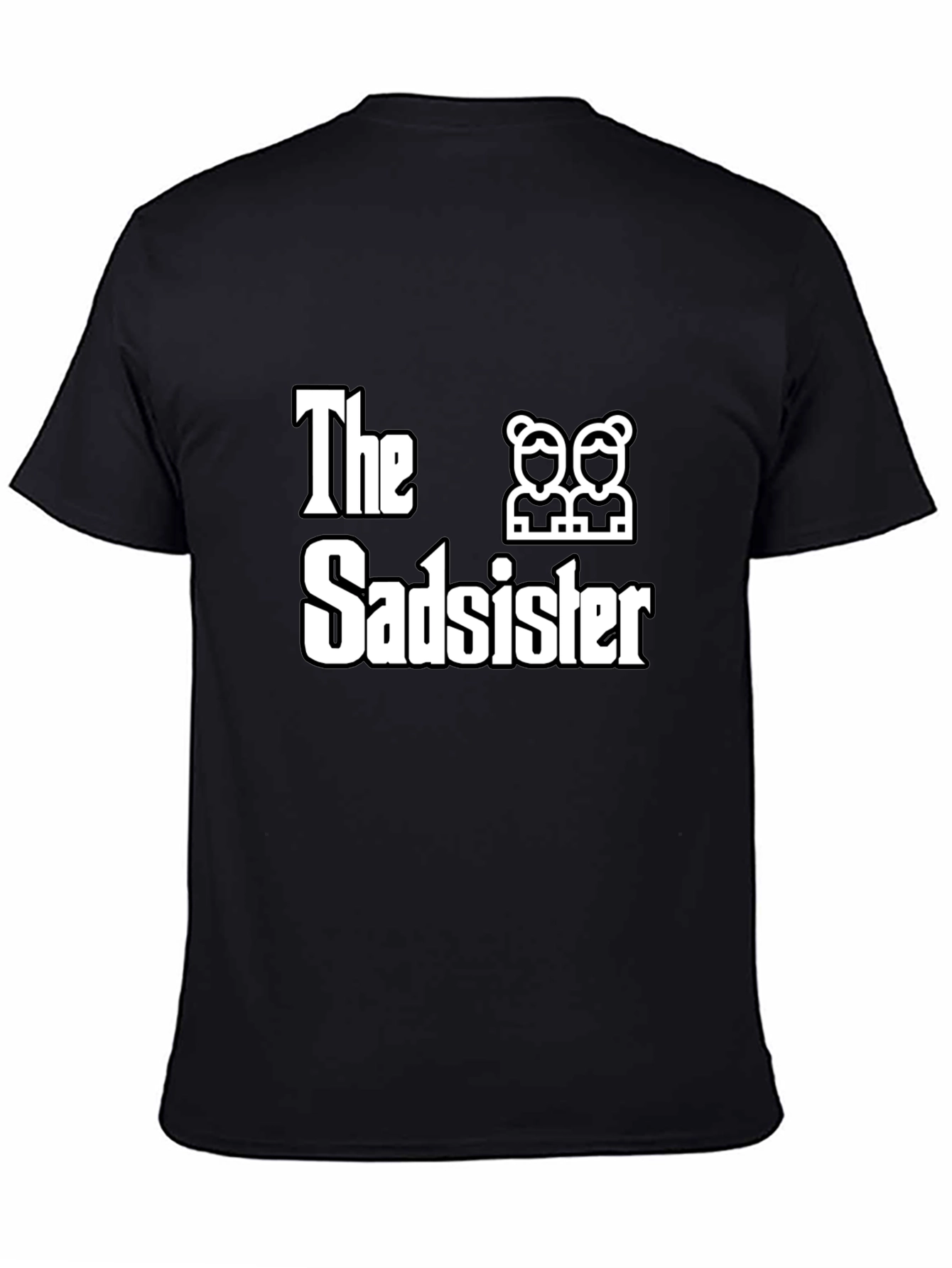 The Sadsister Black T-Shirt - Twin Sisters Gift