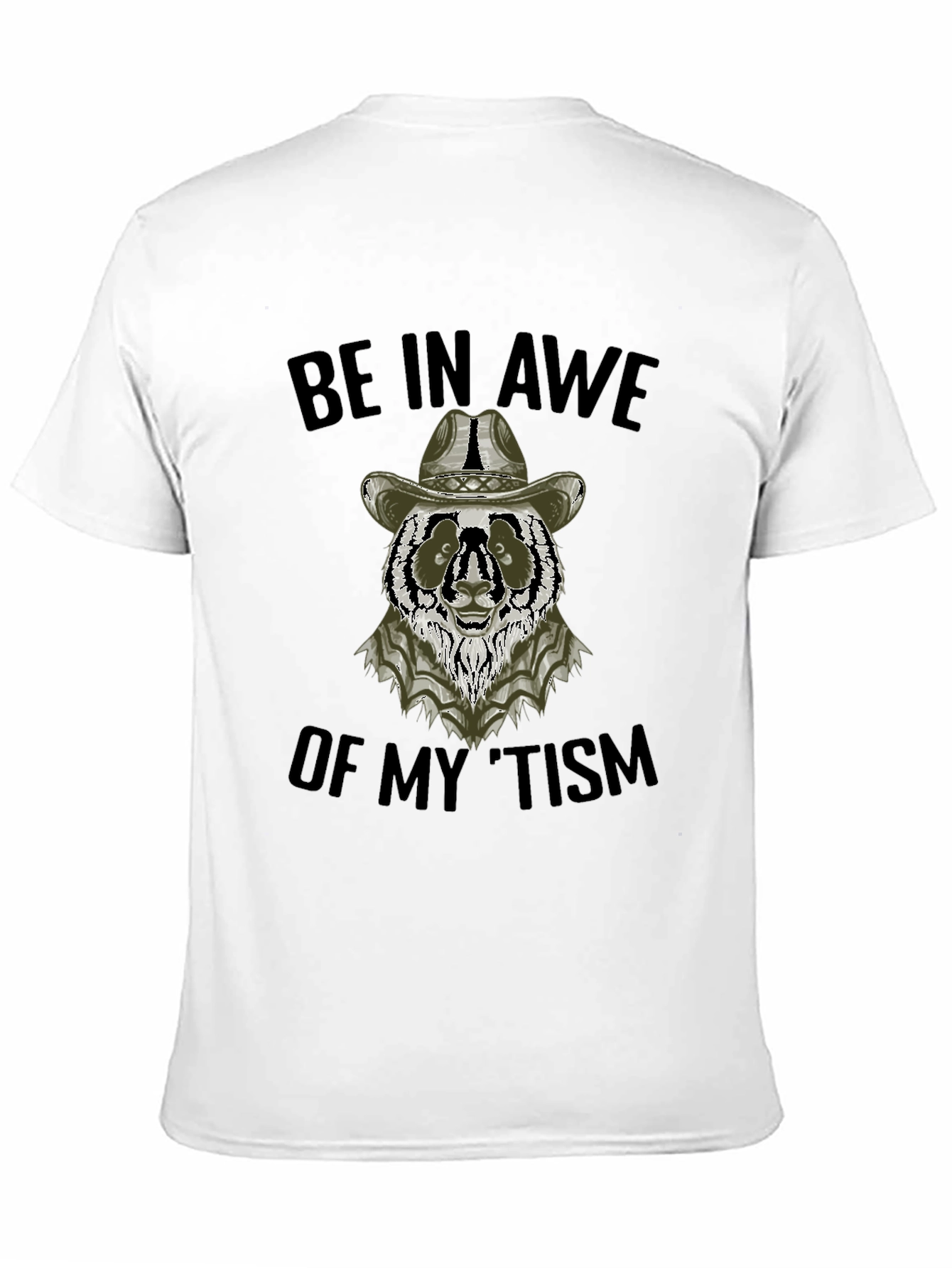 Be In Awe Of My Tism Panda Cowboy T-Shirt