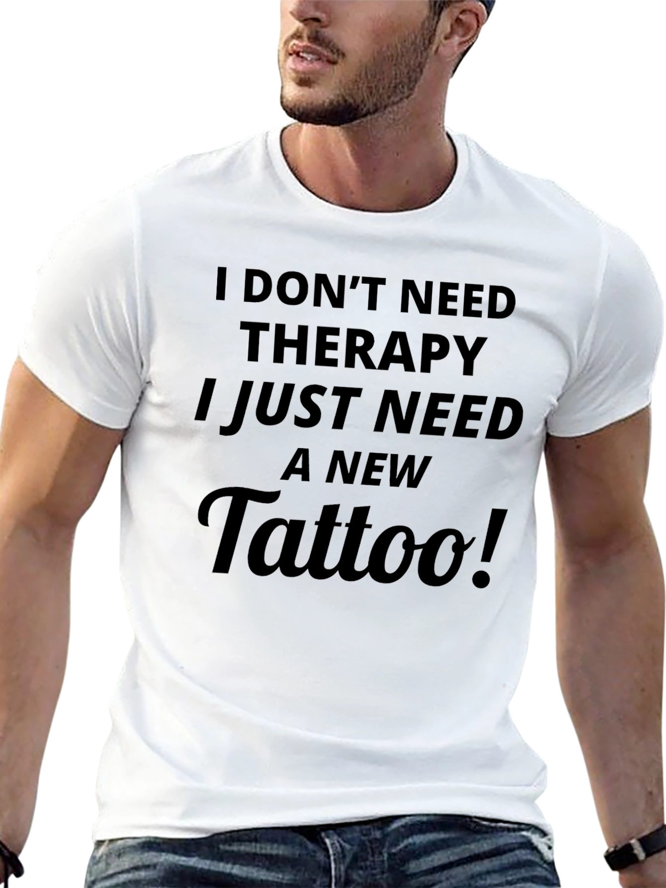 Funny I Need A Tattoo Graphic Tee