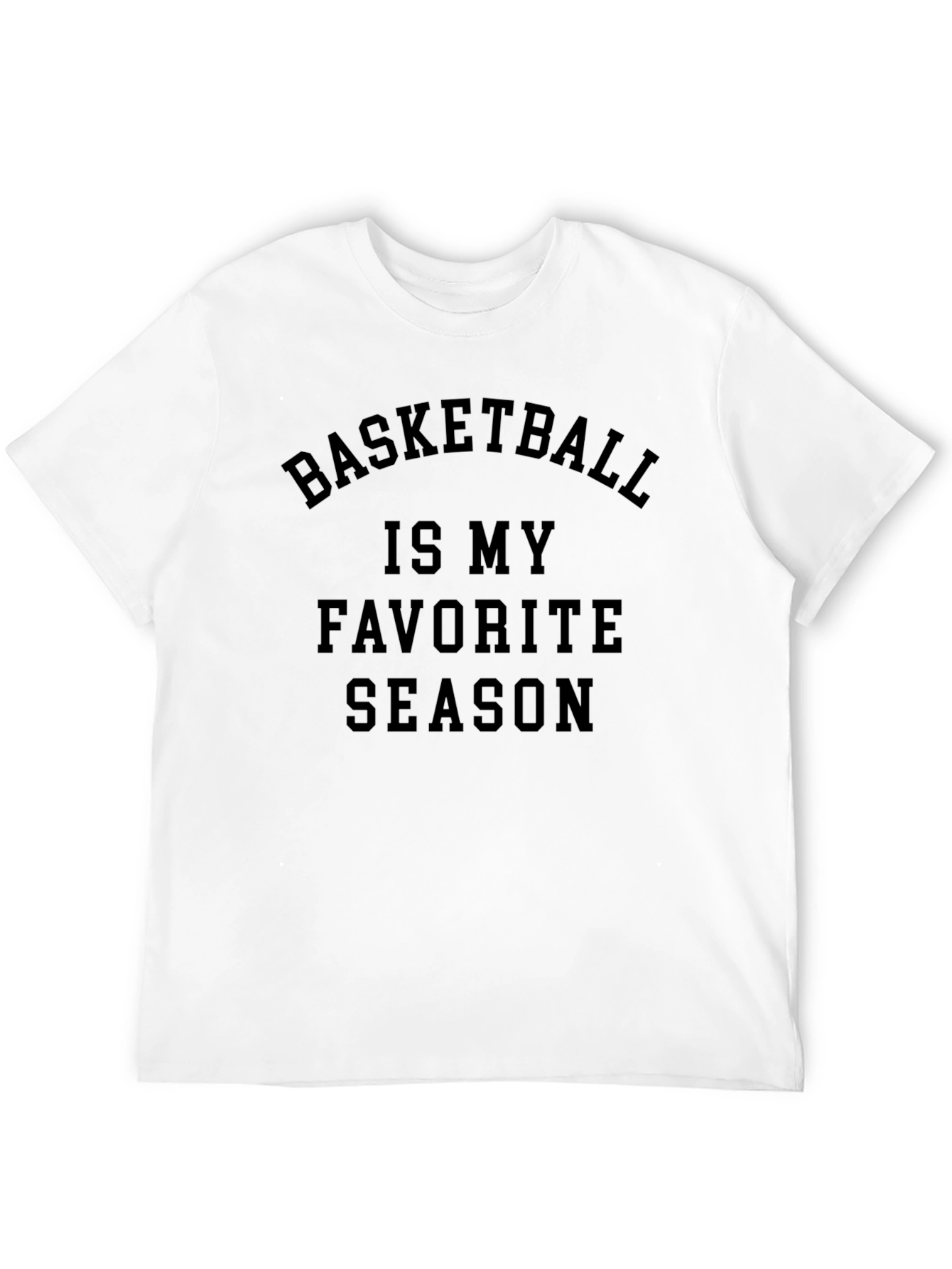 Basketball Is My Favorite Season Graphic T-Shirt