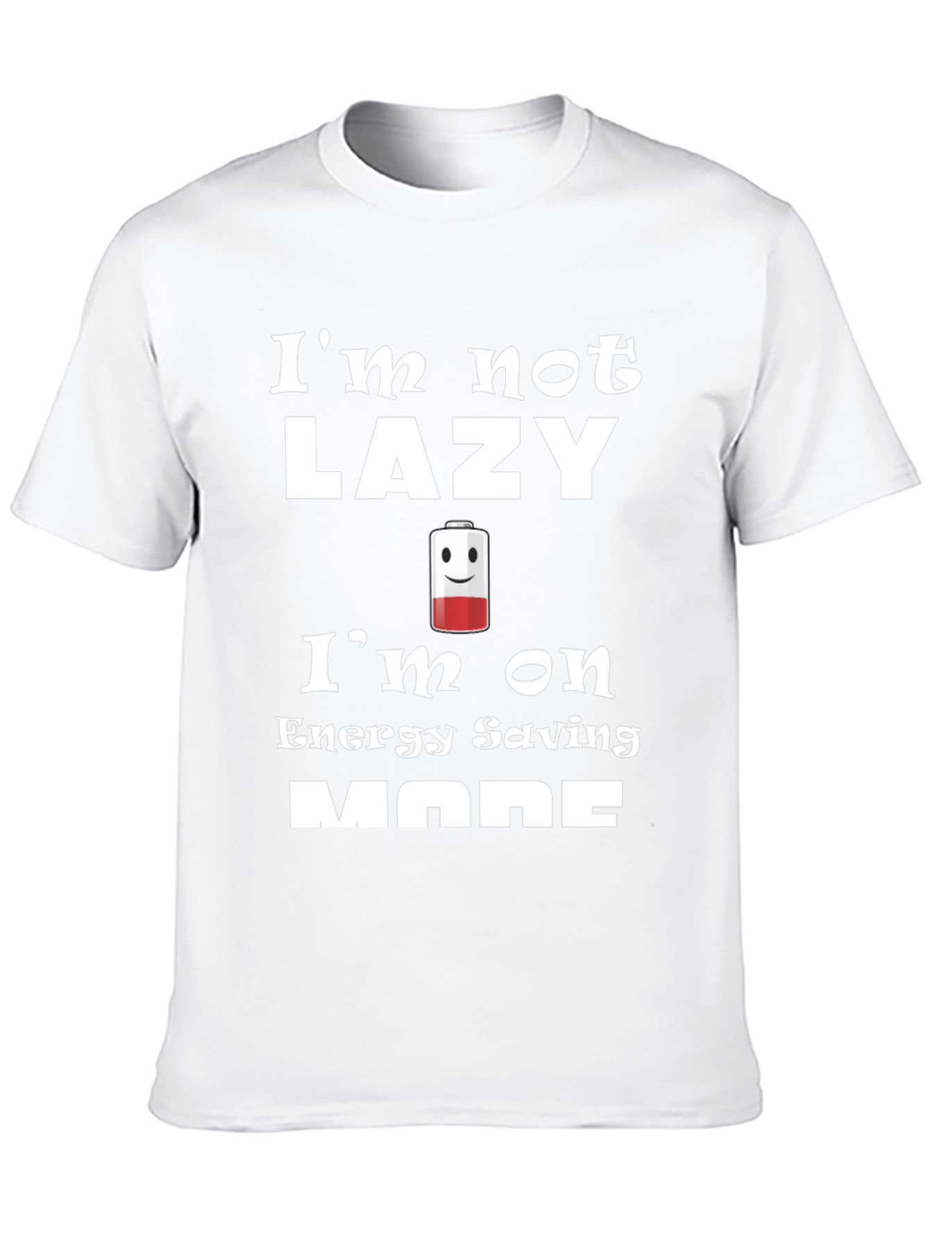 Funny Energy Saving Mode T-Shirt