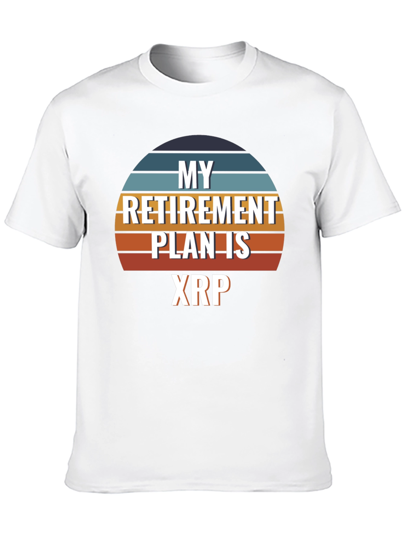 My Retirement Plan Is XRP T-Shirt