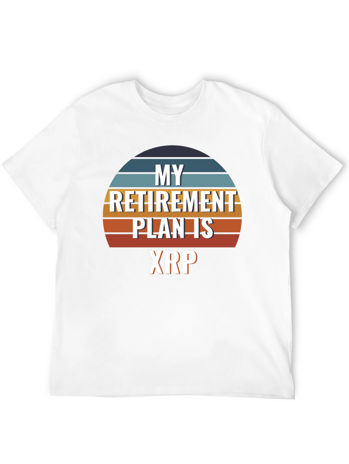 My Retirement Plan Is XRP T-Shirt