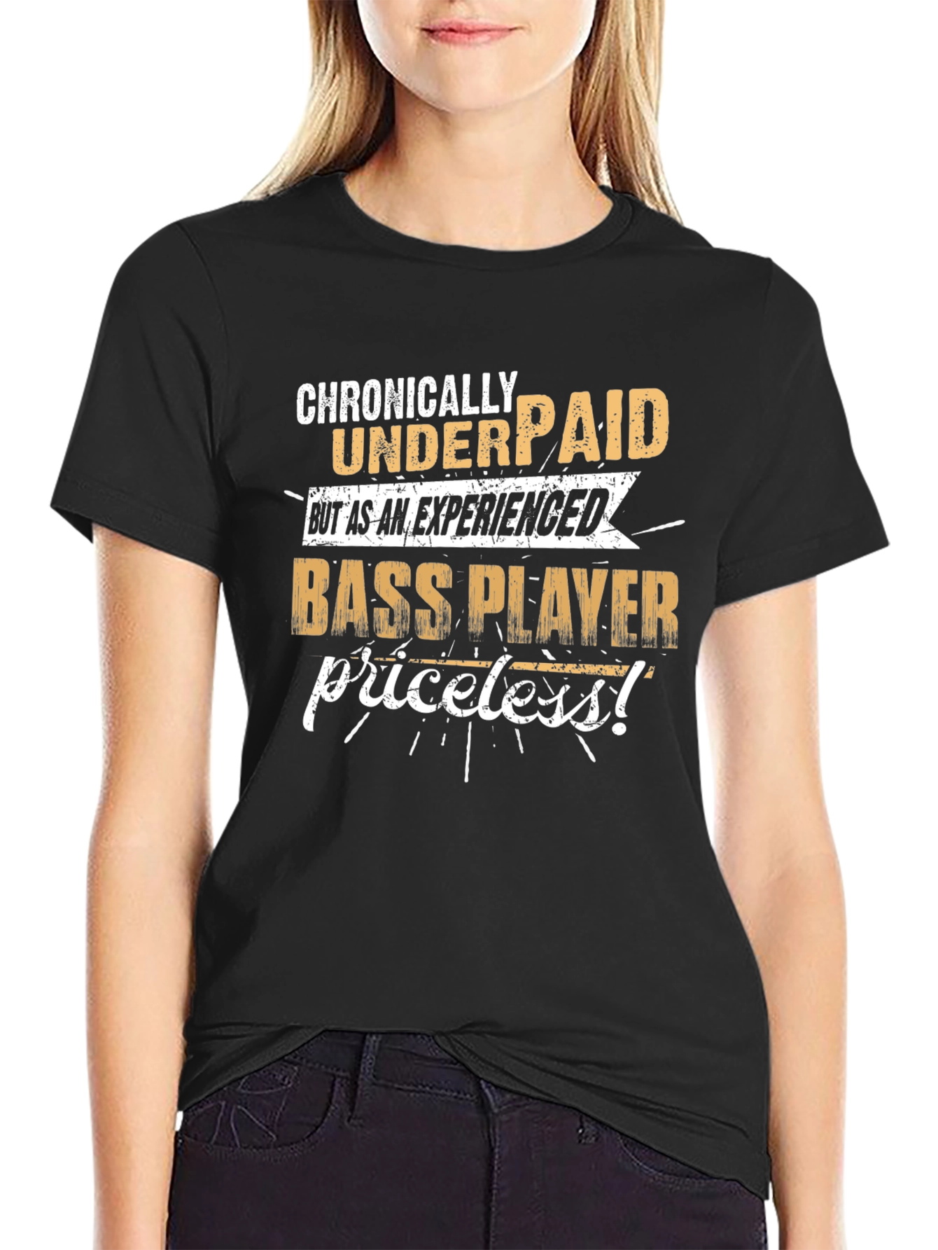 Chronically Underpaid Bass Player T-Shirt