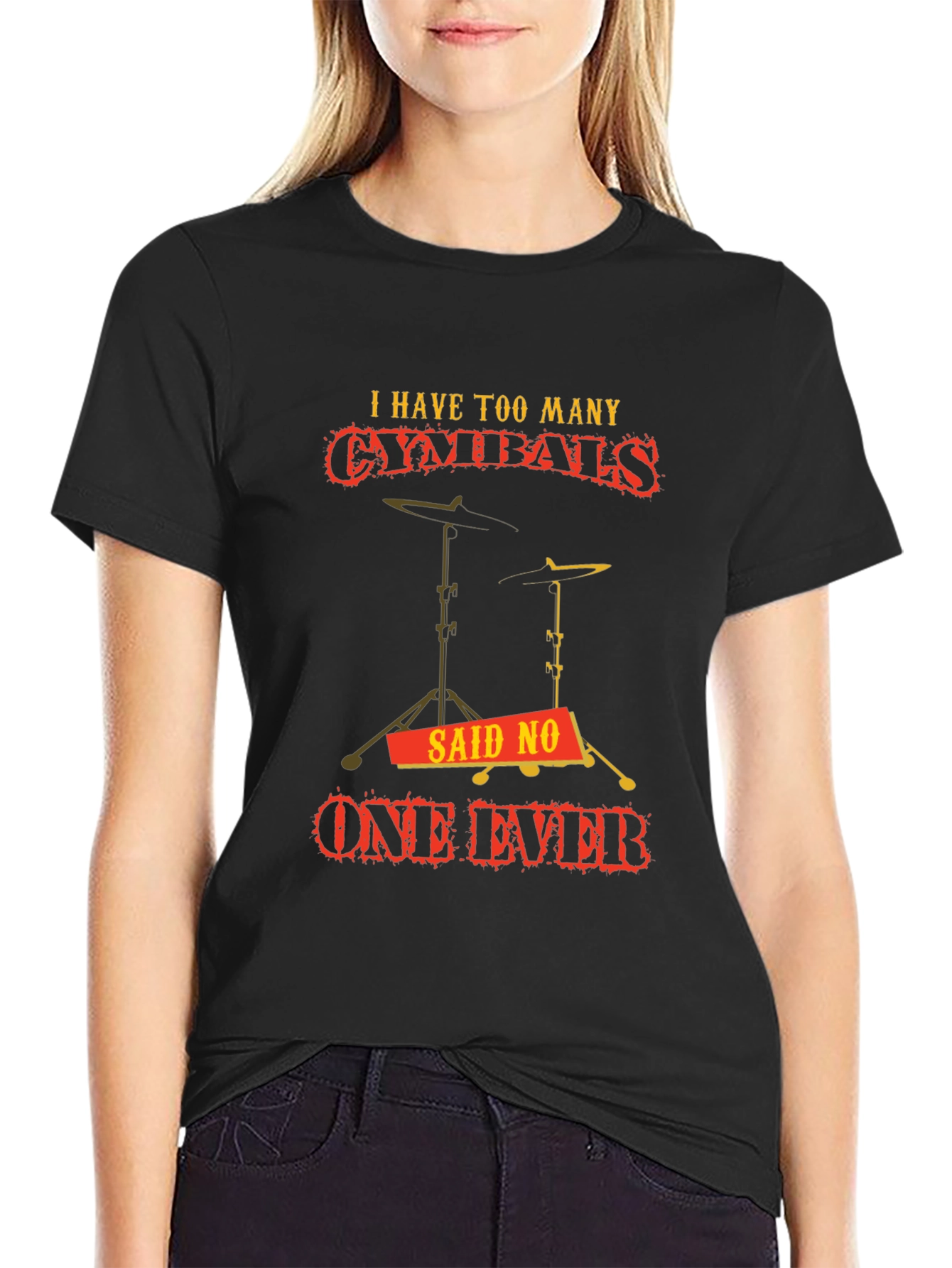Funny Drummer Cymbal T-Shirt: Never Too Many!