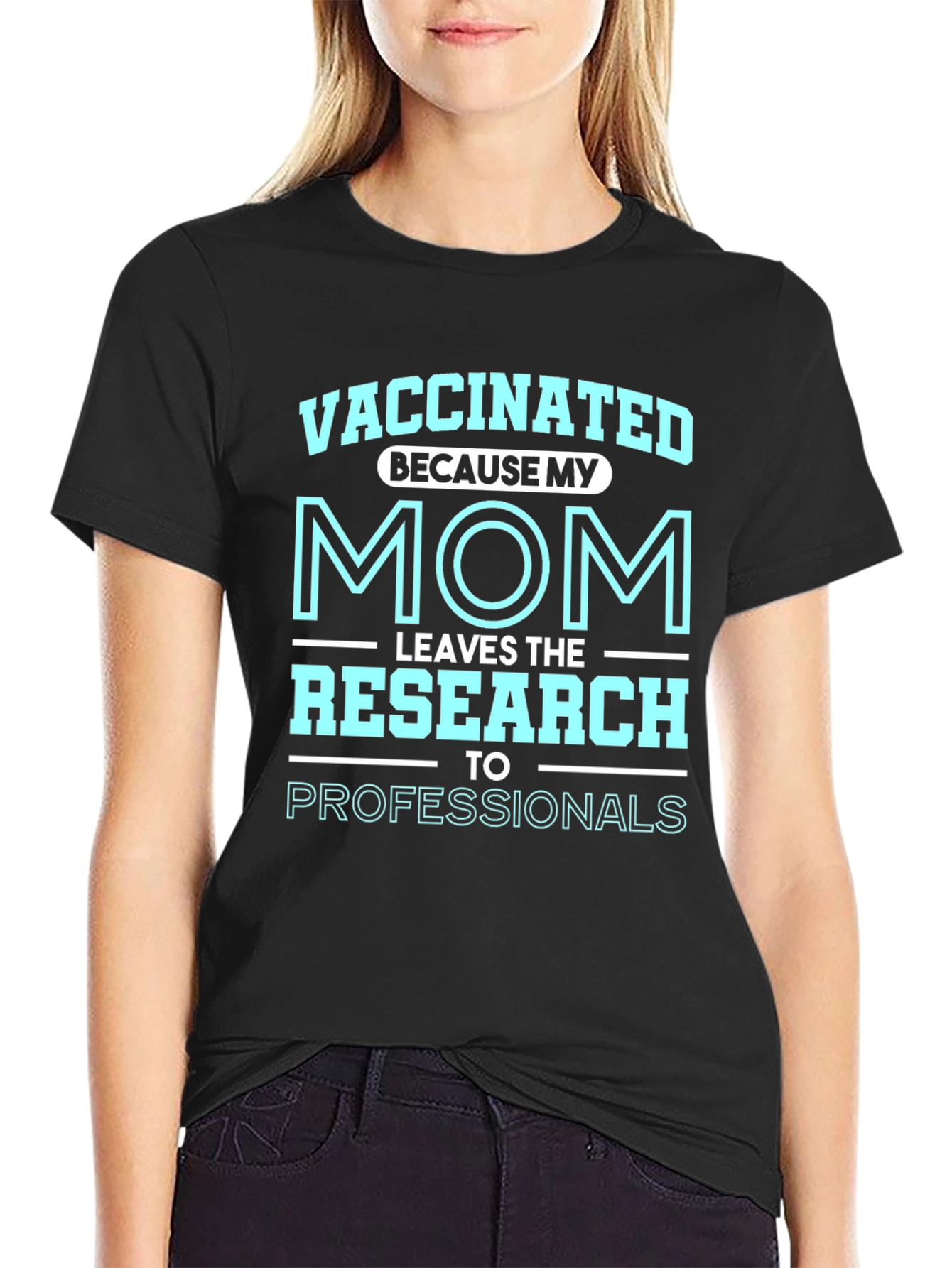 Vaccinated Mom Research Graphic Tee