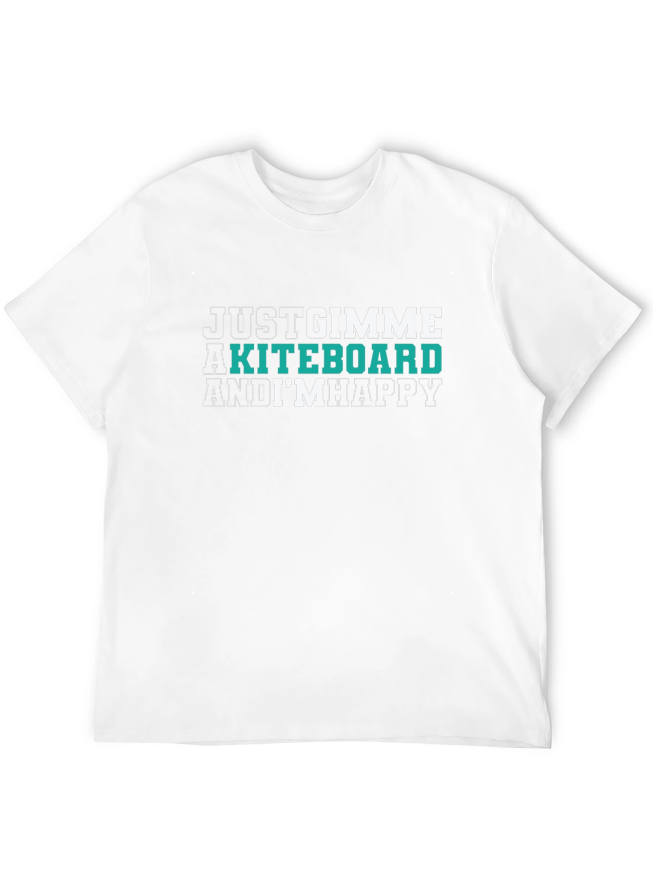 Kiteboard T-Shirt - Just Gimme a Kiteboard