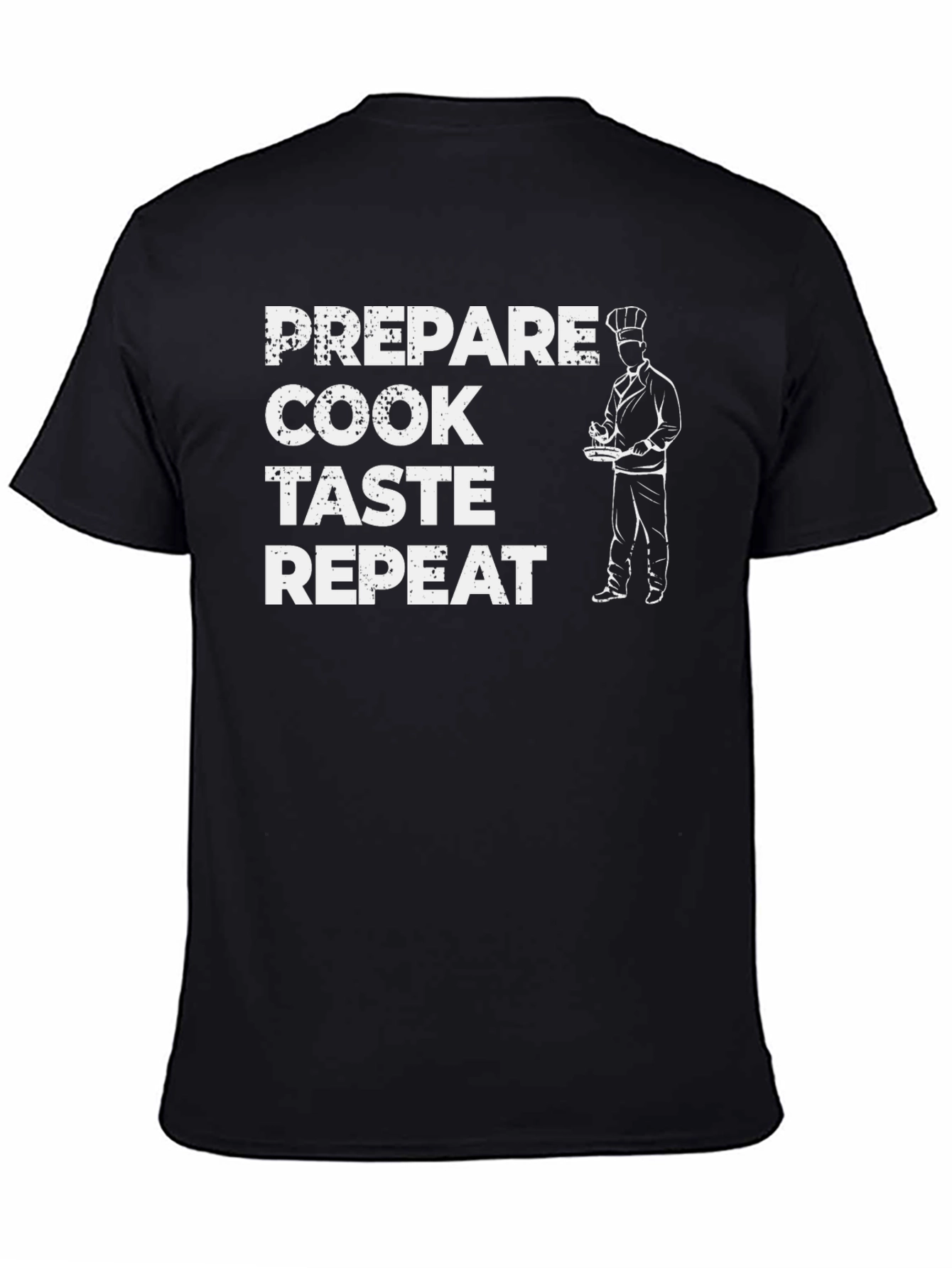 Prepare Cook Taste Repeat Chef Graphic T-Shirt