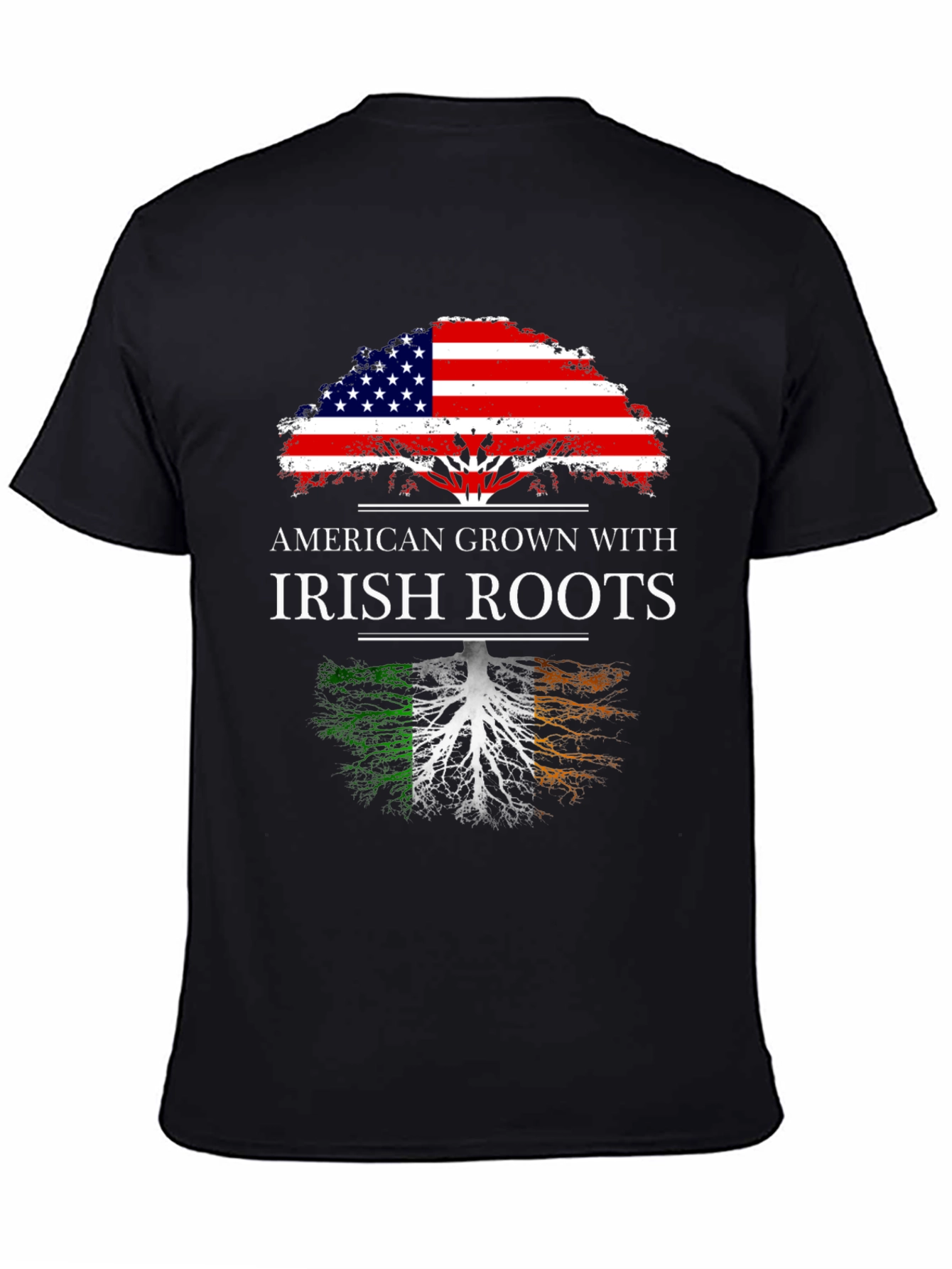 American Grown with Irish Roots T-Shirt