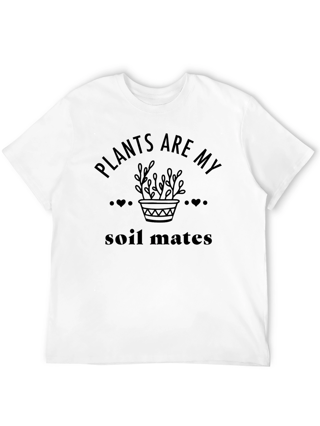 Plants Are My Soil Mates Graphic Tee