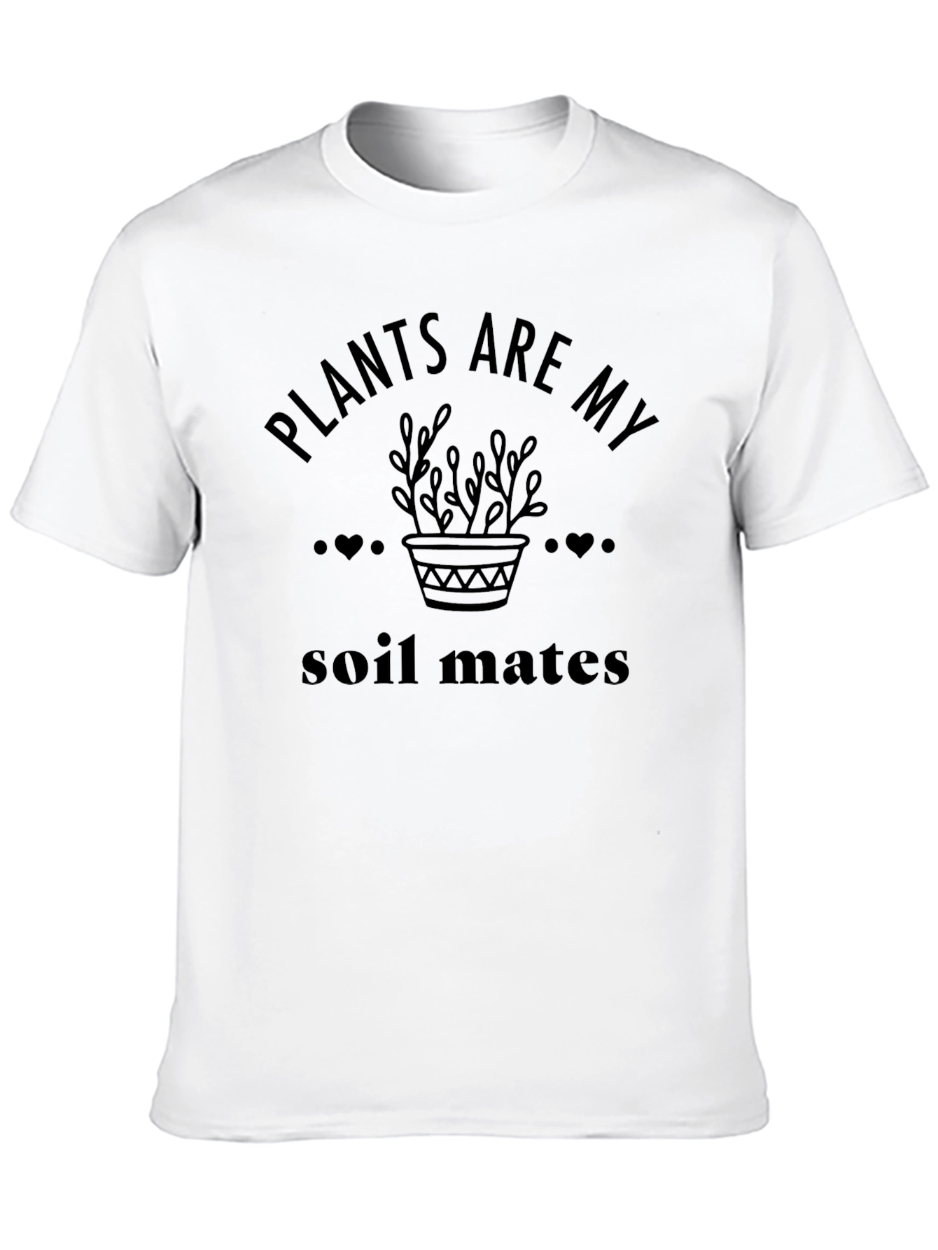 Plants Are My Soil Mates Graphic Tee