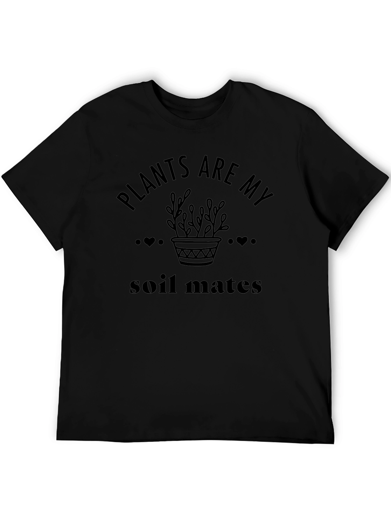 Plants Are My Soil Mates Graphic Tee