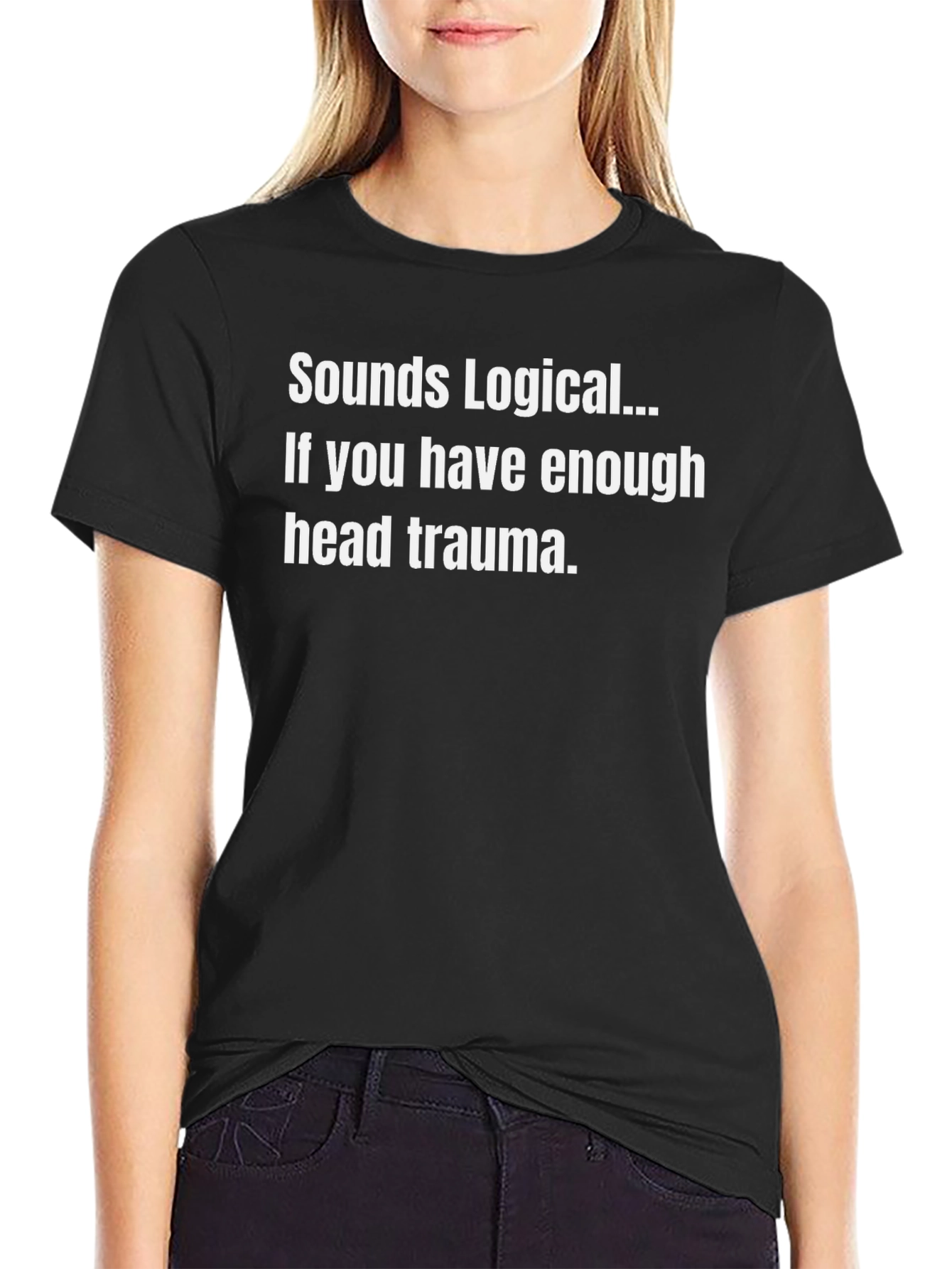 Sounds Logical Funny Humor T-Shirt