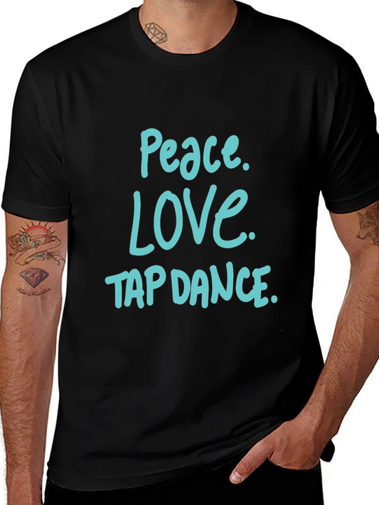 Peace Love Tap Dance T-Shirt - Black