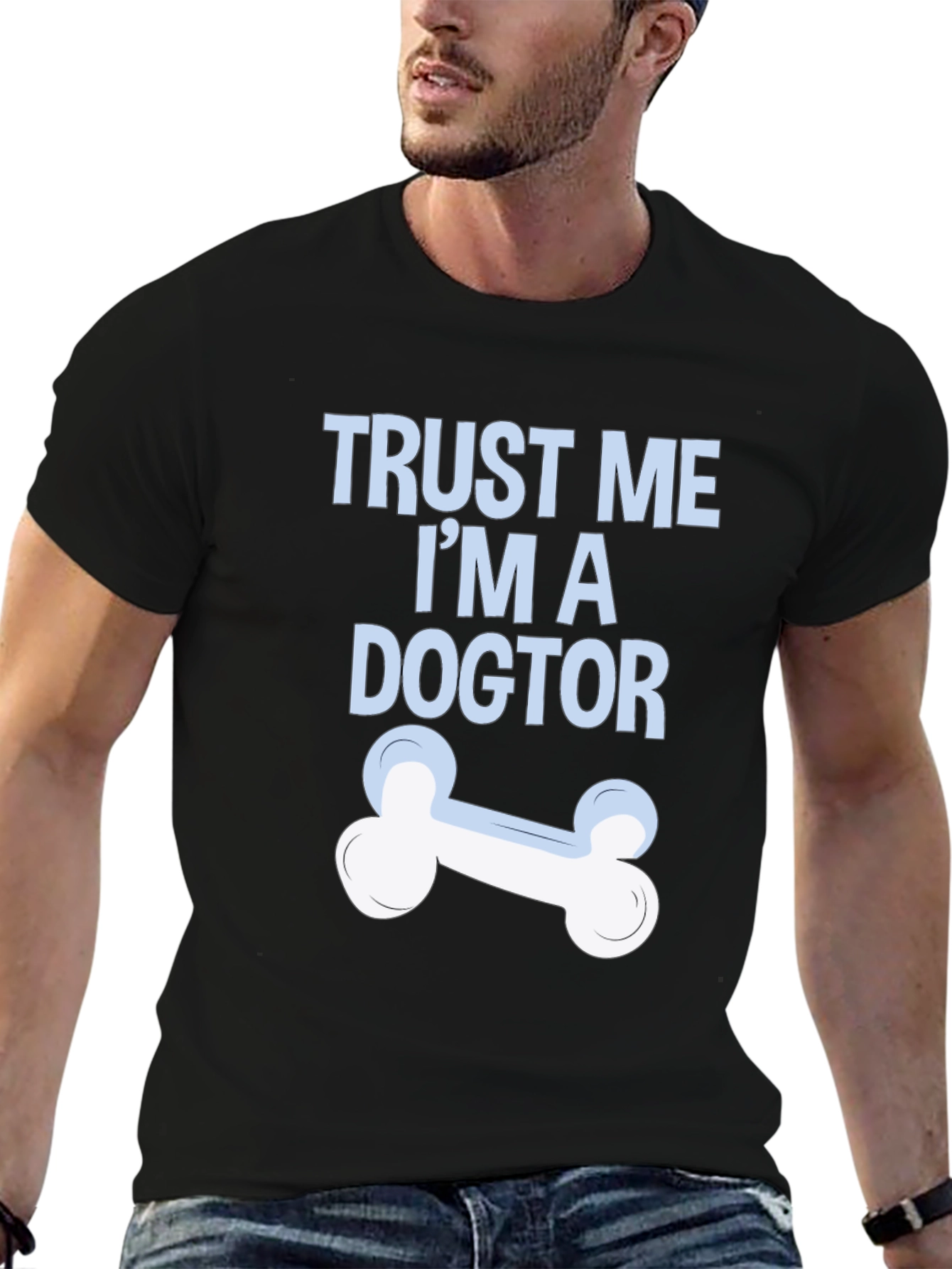 Trust Me Im A Dogtor T-Shirt