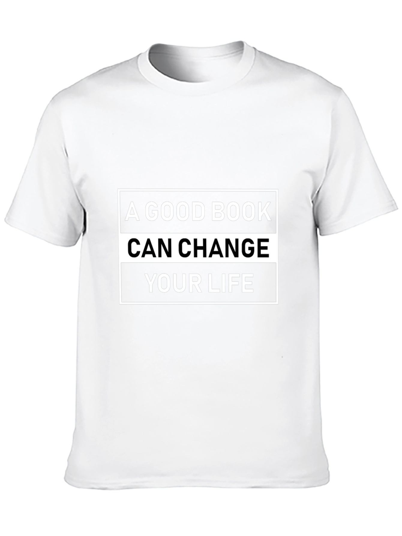 A Good Book Can Change Your Life Tee