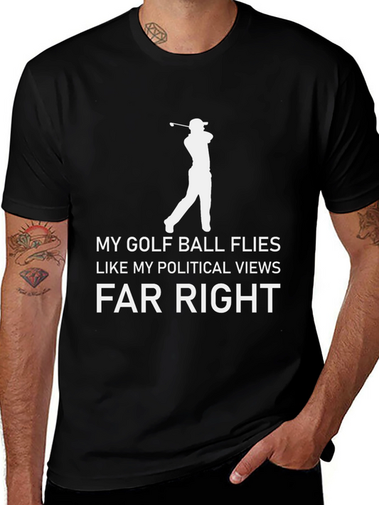 Golf Ball Flies Political Views T-Shirt