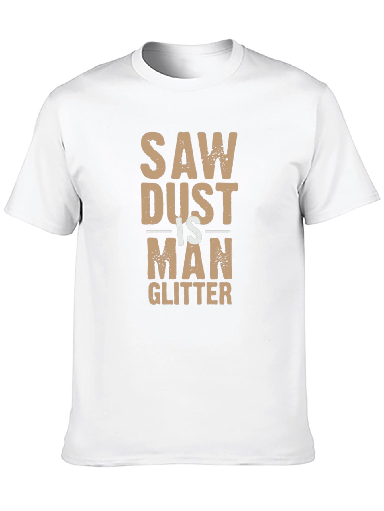 Sawdust is Man Glitter Funny Black T-Shirt