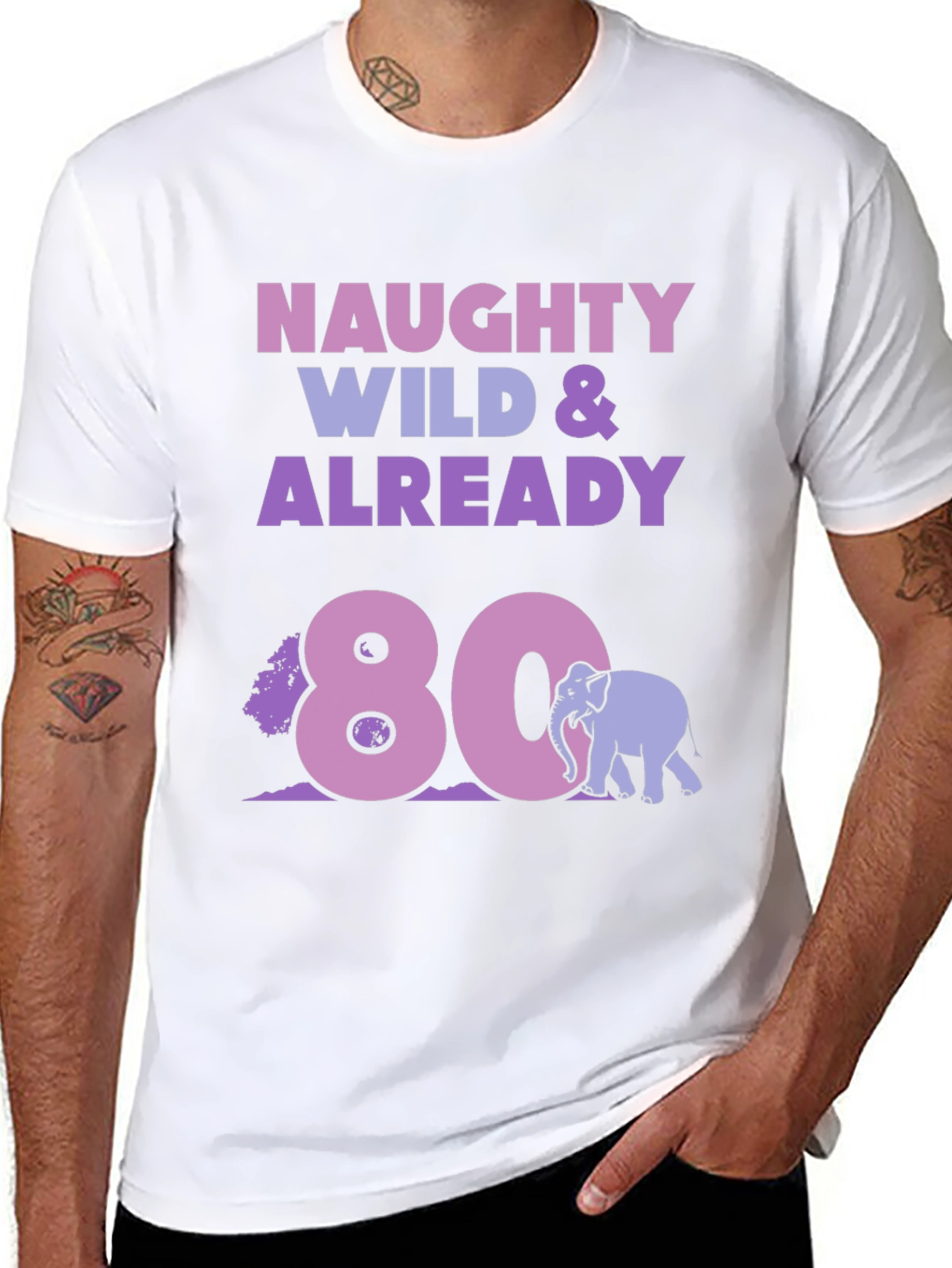 Naughty Wild & Already 80 T-Shirt