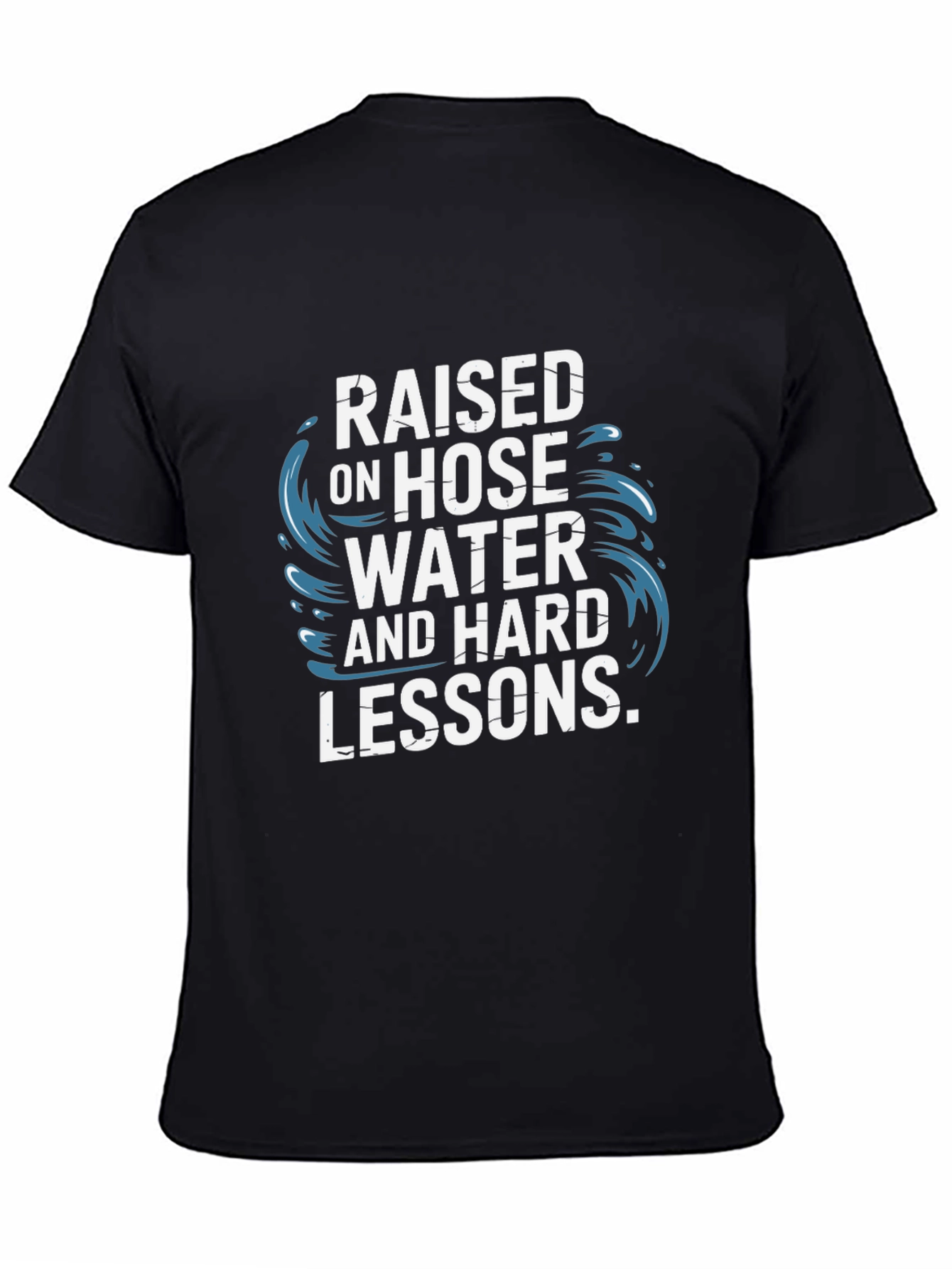 Raised on Hose Water T-Shirt - Black
